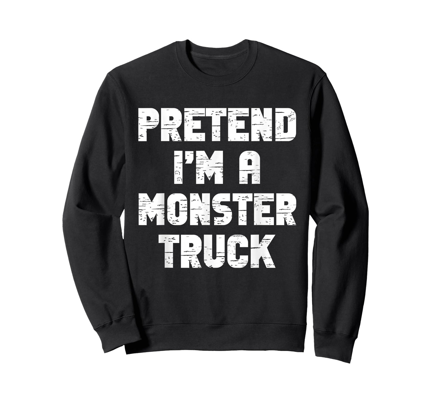 Halloween Pretend I'm A Monster Truck Costume Lazy Kid Adult T-Shirt
