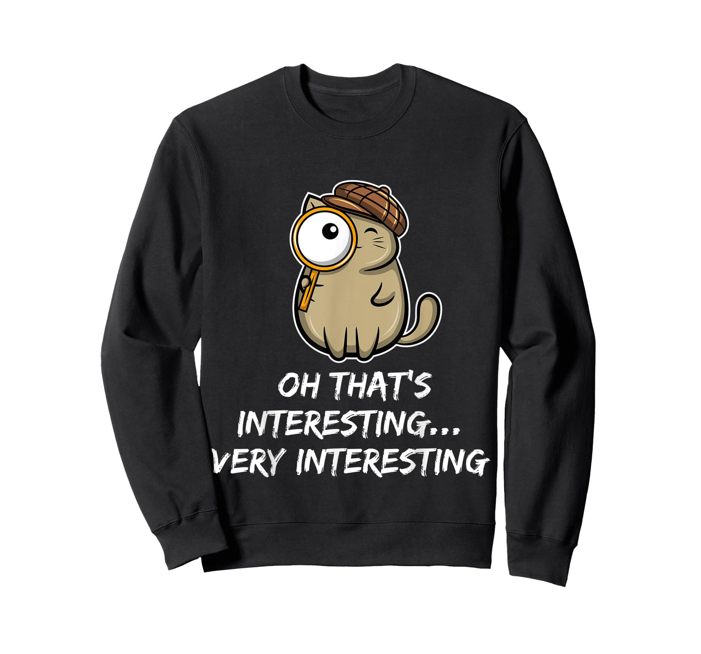 Oh That's interesting - cat detective Men Women Kids T-Shirt