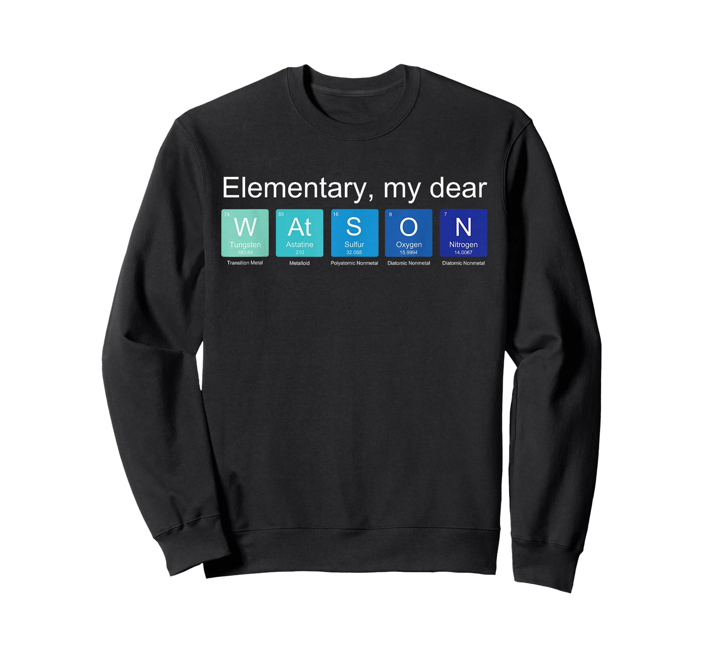 Elementary my dear Watson, nerdy Sherlock Holmes fan science T-Shirt
