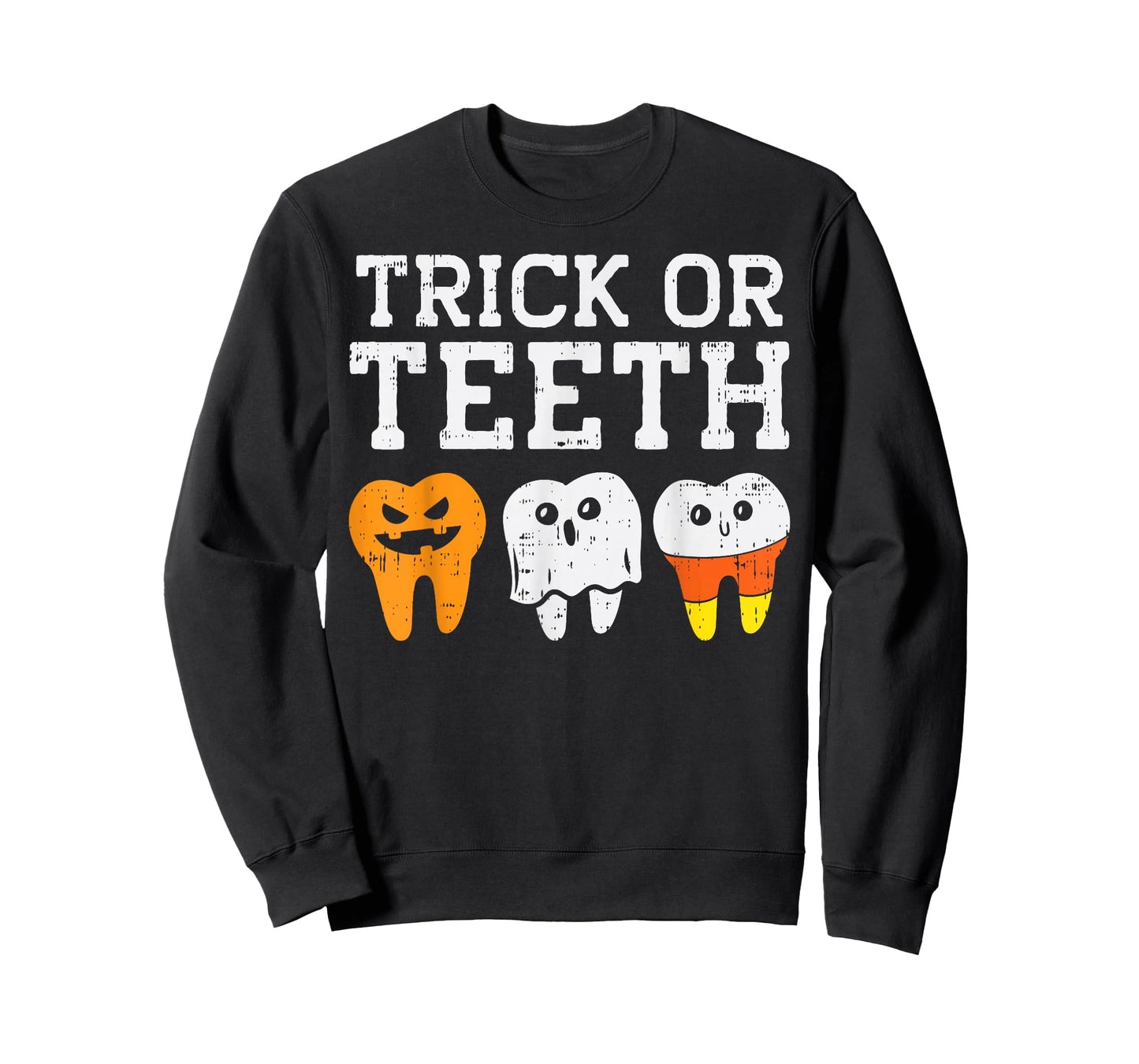 Trick Or Teeth Funny Dental Halloween Treat Dentist Gift T-Shirt