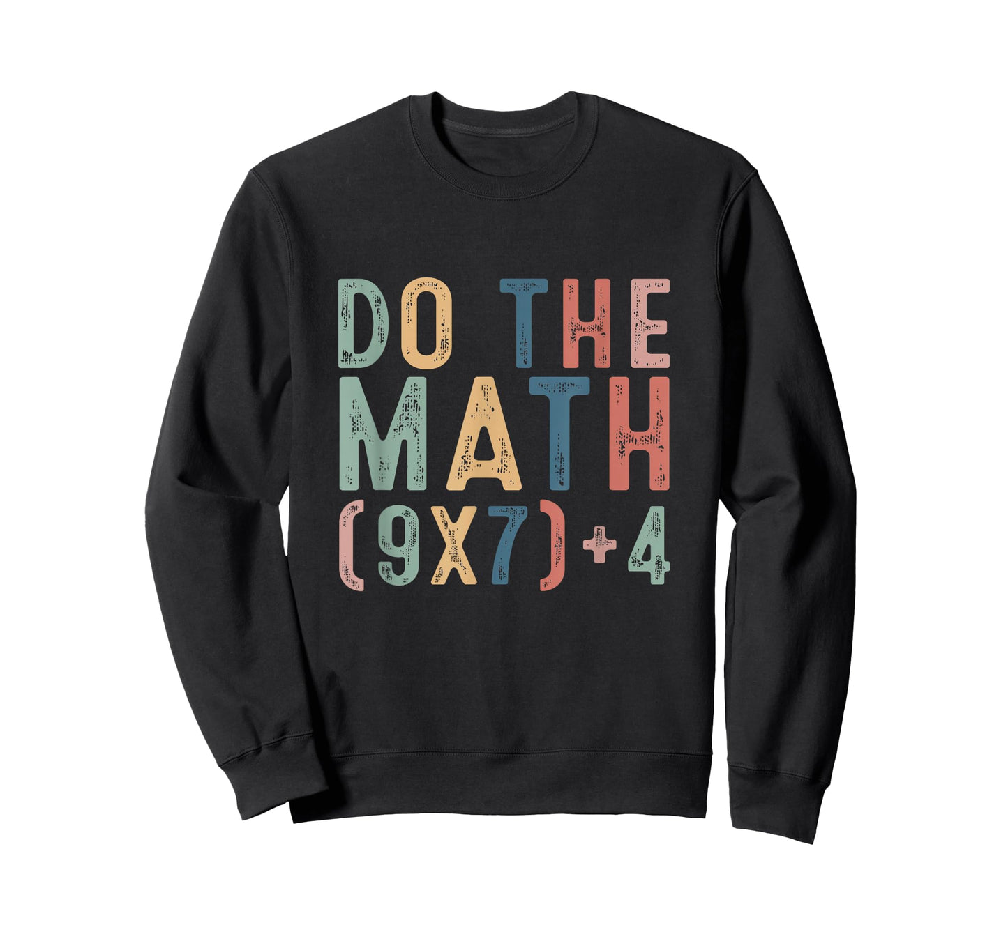 Do The Math 67 Meme Funny Six Seven Men Women Teacher T-Shirt