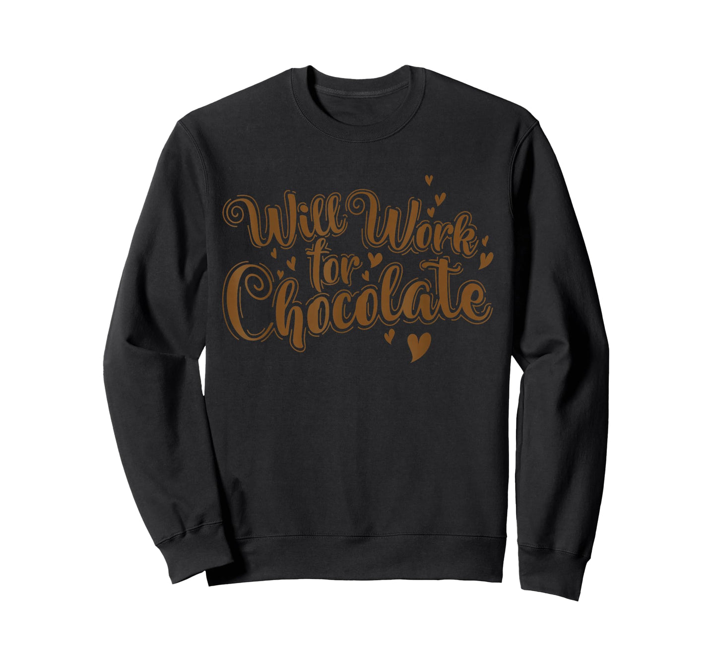 Chocolate Will Work for Chocolate T-Shirt