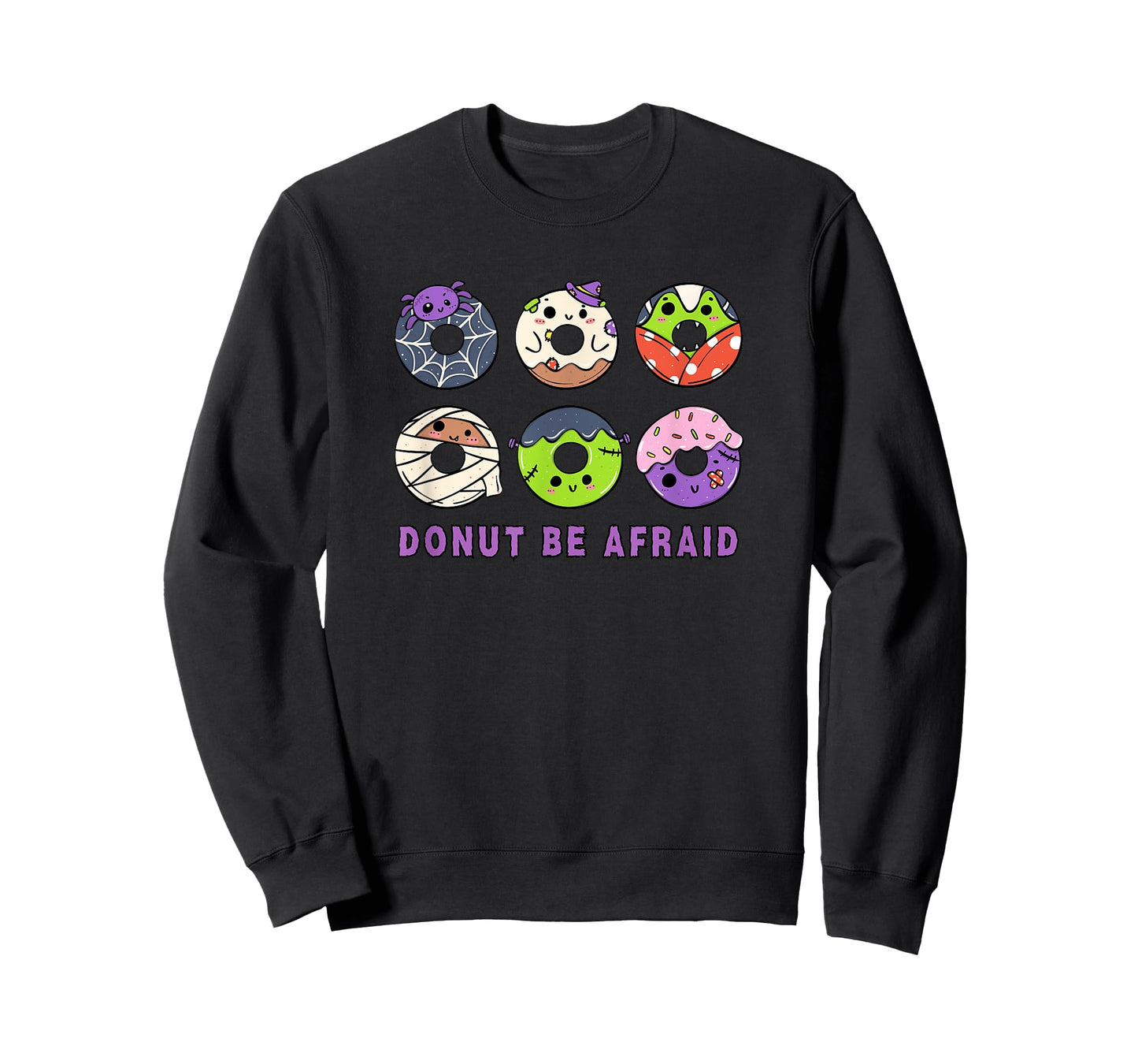 Donut be afraid - Halloween funny sweet design cute donuts T-Shirt