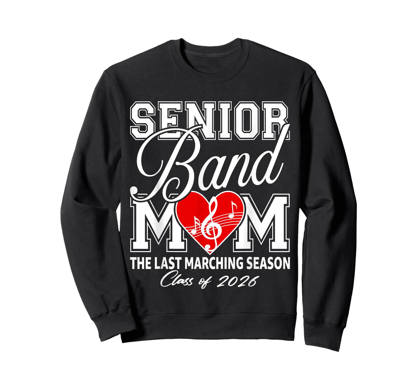 Senior Band Mom The Last Marching Season Class of 2026 T-Shirt