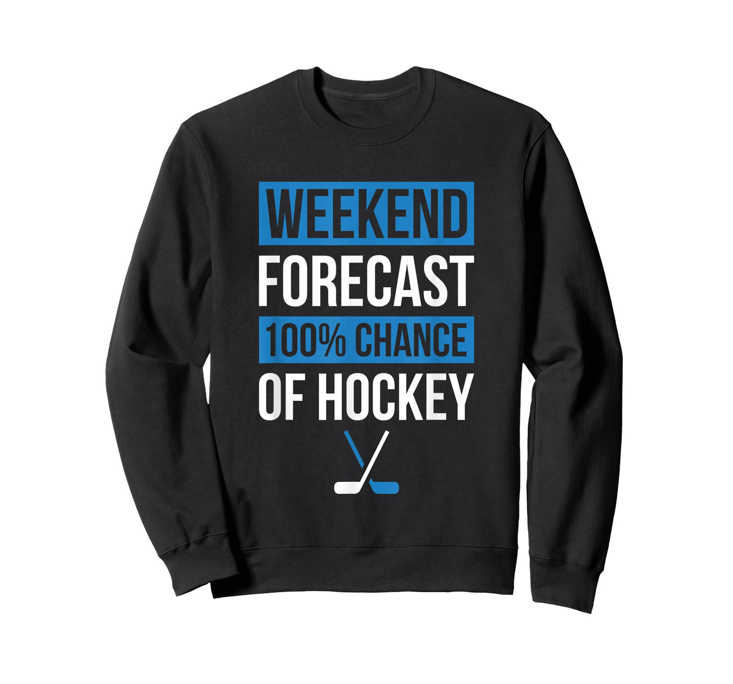 Funny Hockey Player or Hockey Fan Design Weekend Forecast T-Shirt
