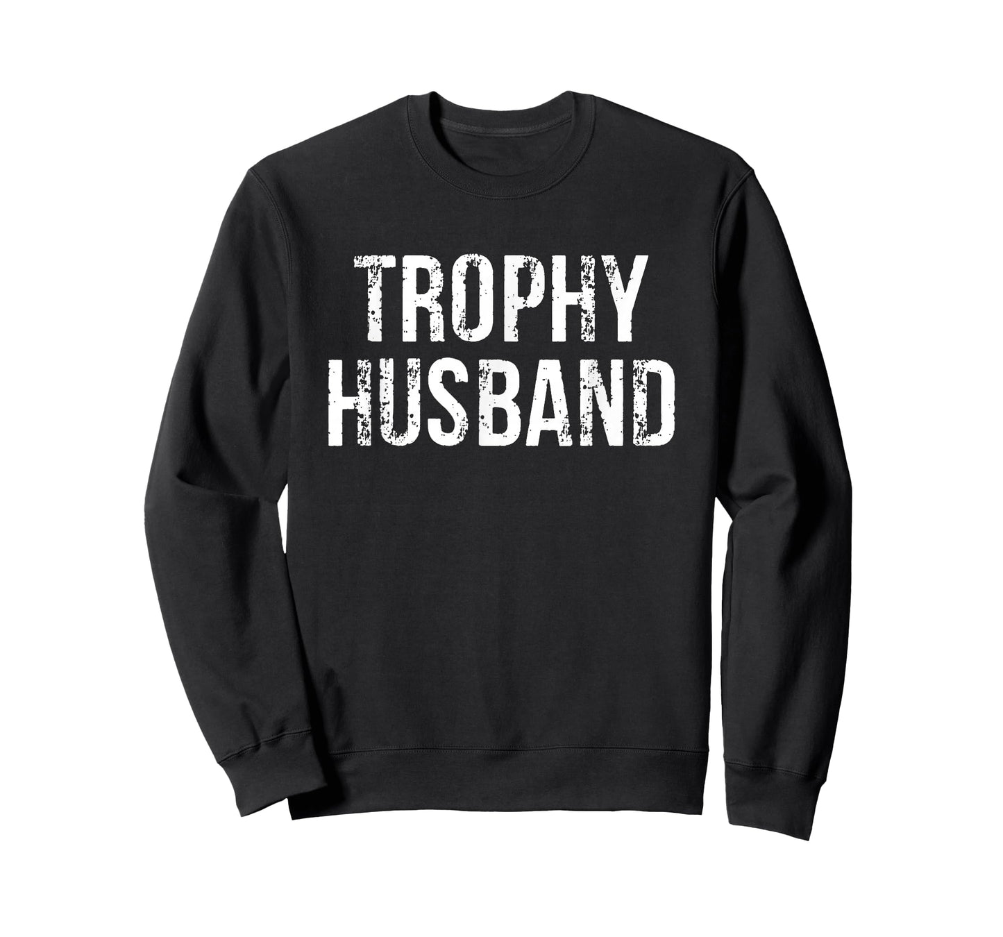 Trophy Husband T-Shirt