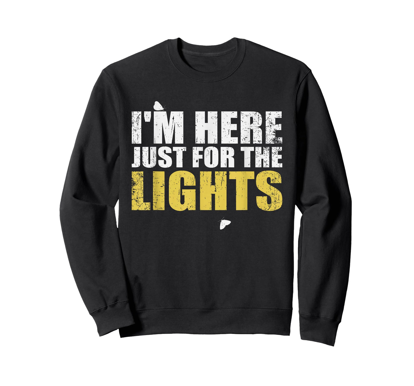 Just here for the lights funny Lighting Technician T-Shirt