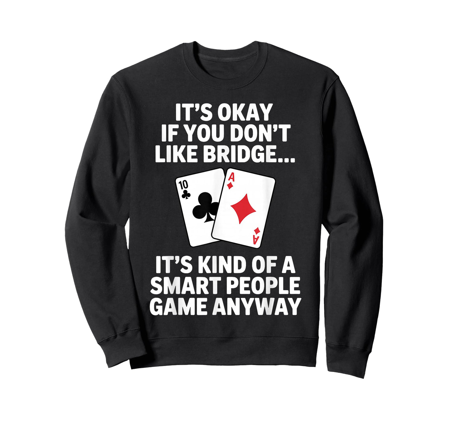 Bridge Art For Men Women Bridge Player Card Game Bridge T-Shirt