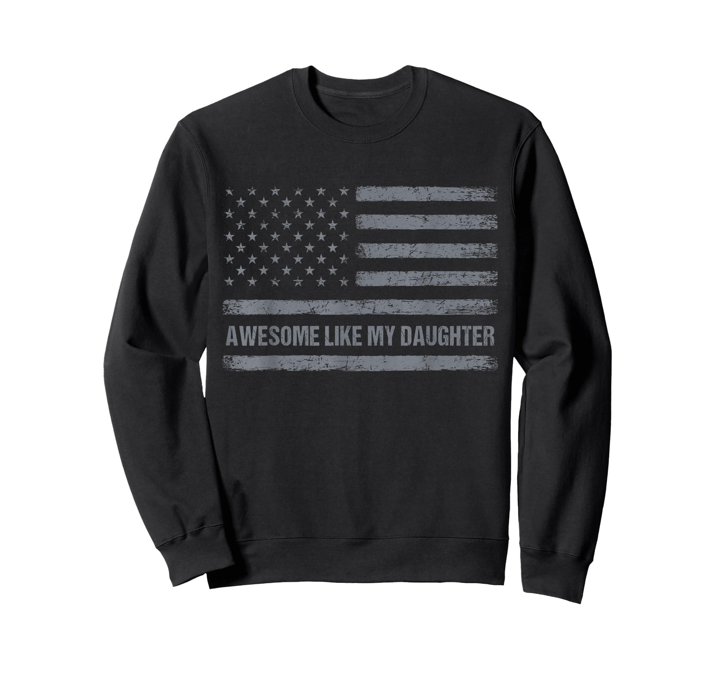 Awesome Like My Daughter USA Flag 4th of July Parents' Day T-Shirt
