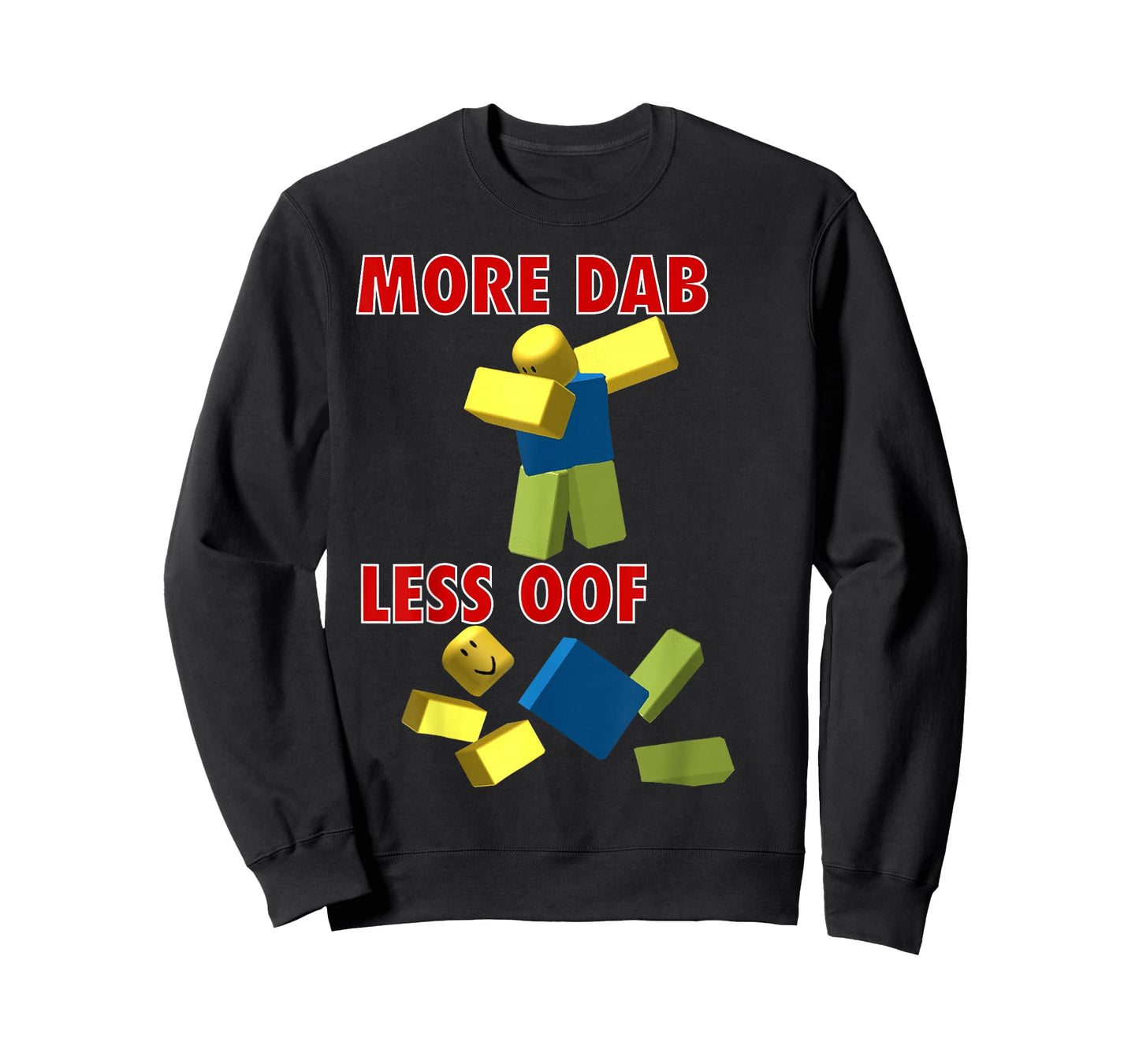Funny video gamer less oof more dab for noob or pro gaming T-Shirt