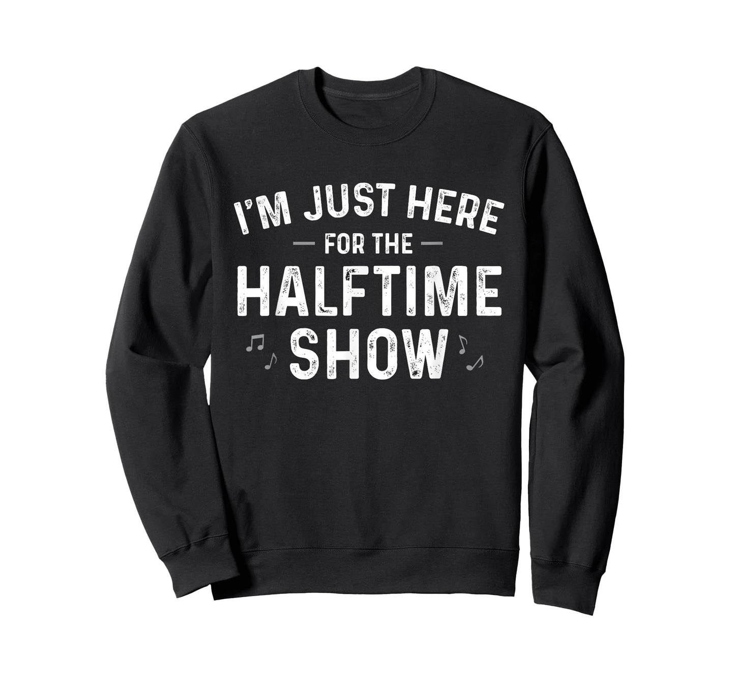 Marching Band I'm Just Here For The Halftime Show Men Women T-Shirt