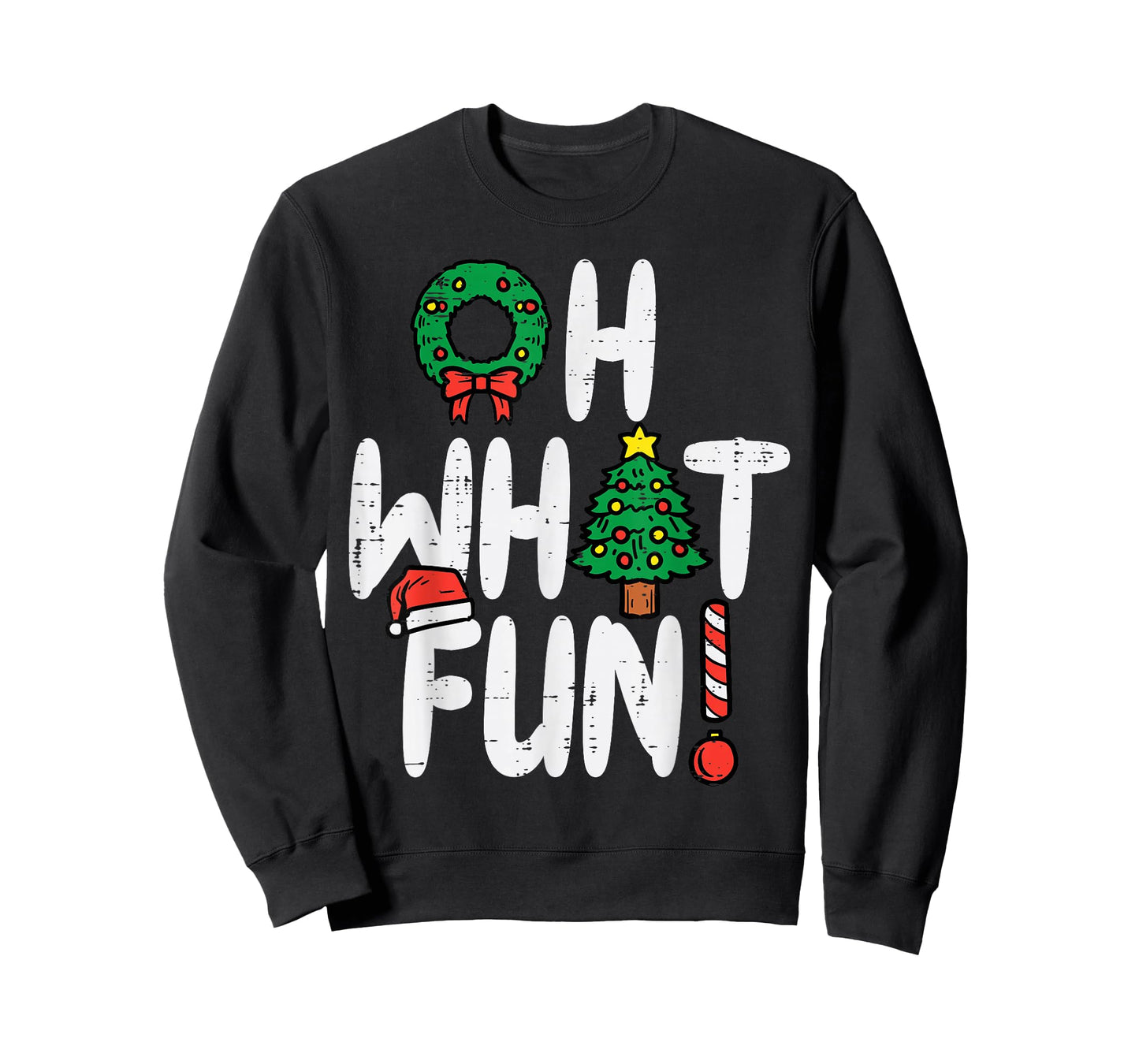 Oh What Fun Funny Christmas Xmas Men Women Kids T-Shirt
