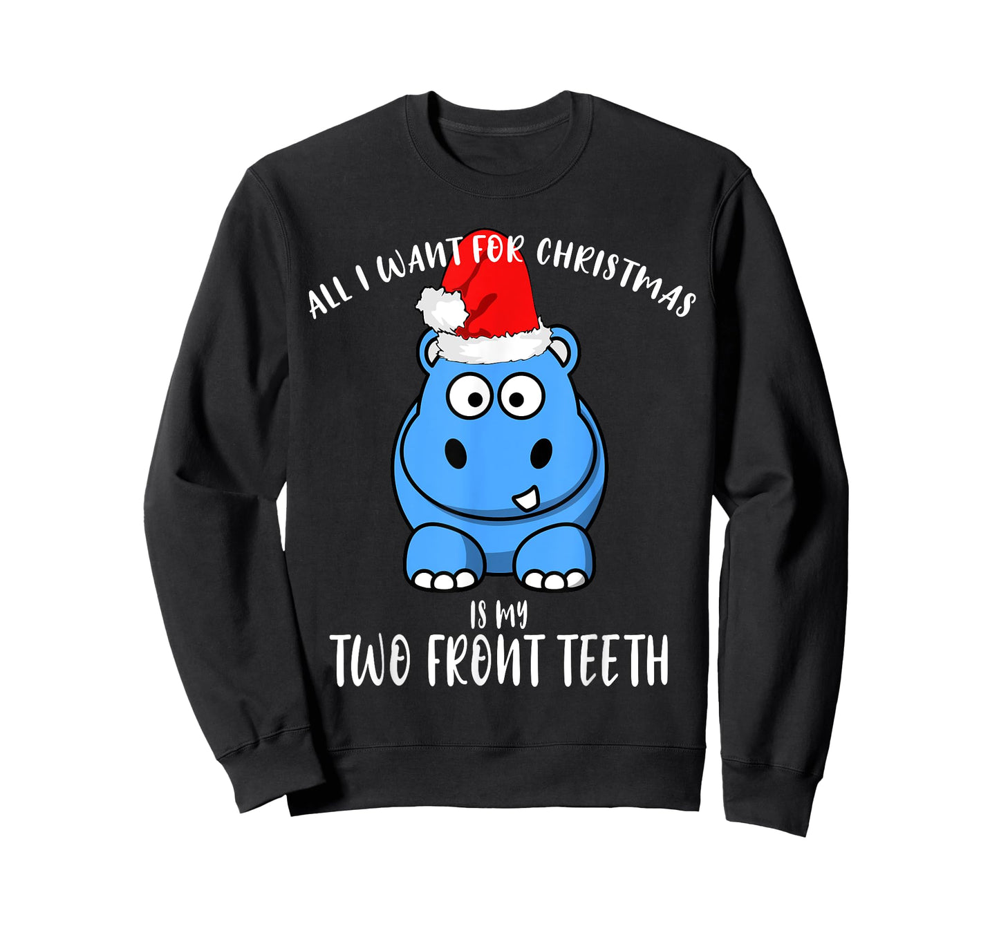 All I Want Is My Two front Teeth Christmas gifts for kids T-Shirt