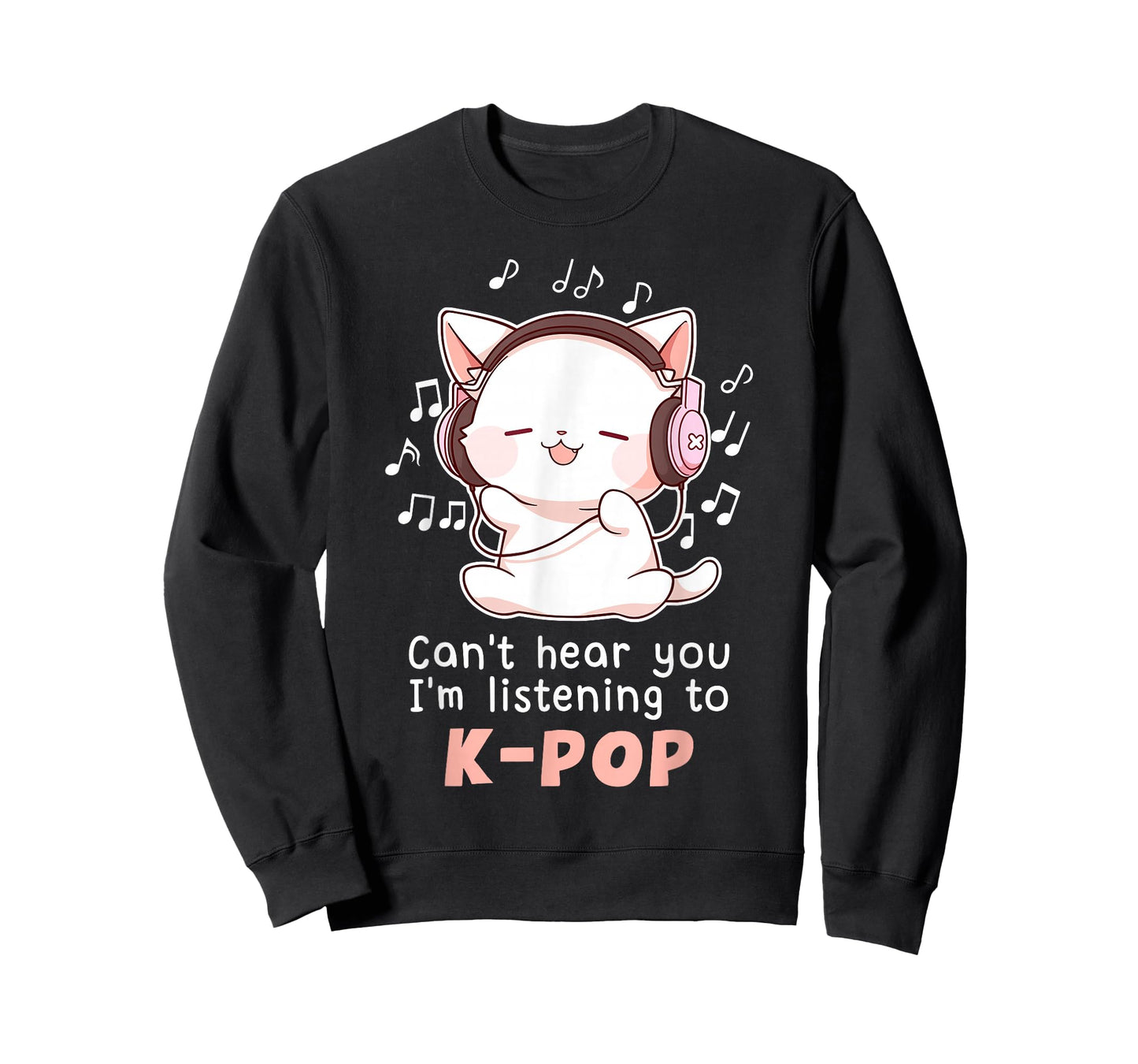 Funny Cute Cat Lover Can't Hear You I'm Listening to K pop T-Shirt
