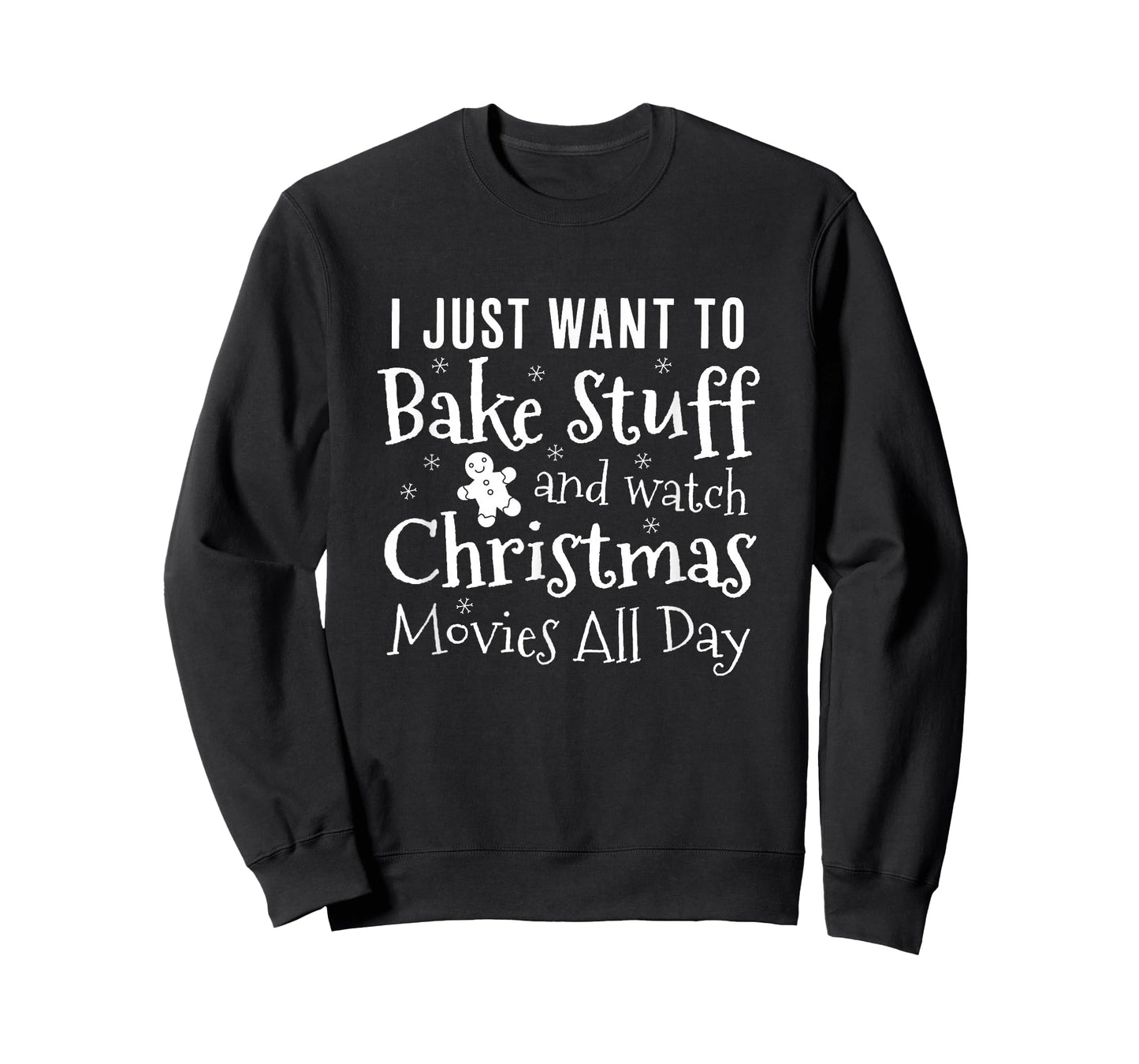 I Just Want to Bake Stuff and Watch Christmas Movies Red T-Shirt