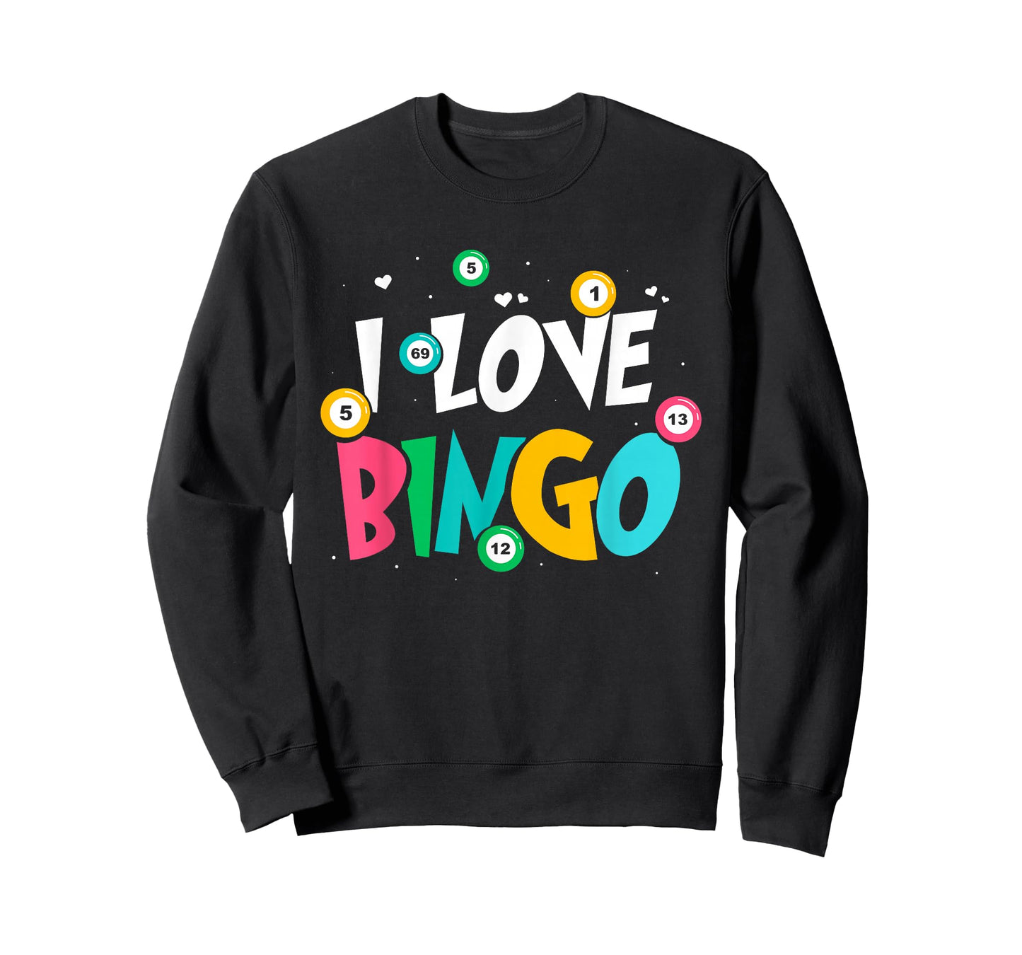 I Love Bingo Game Lover Player Humor T-Shirt