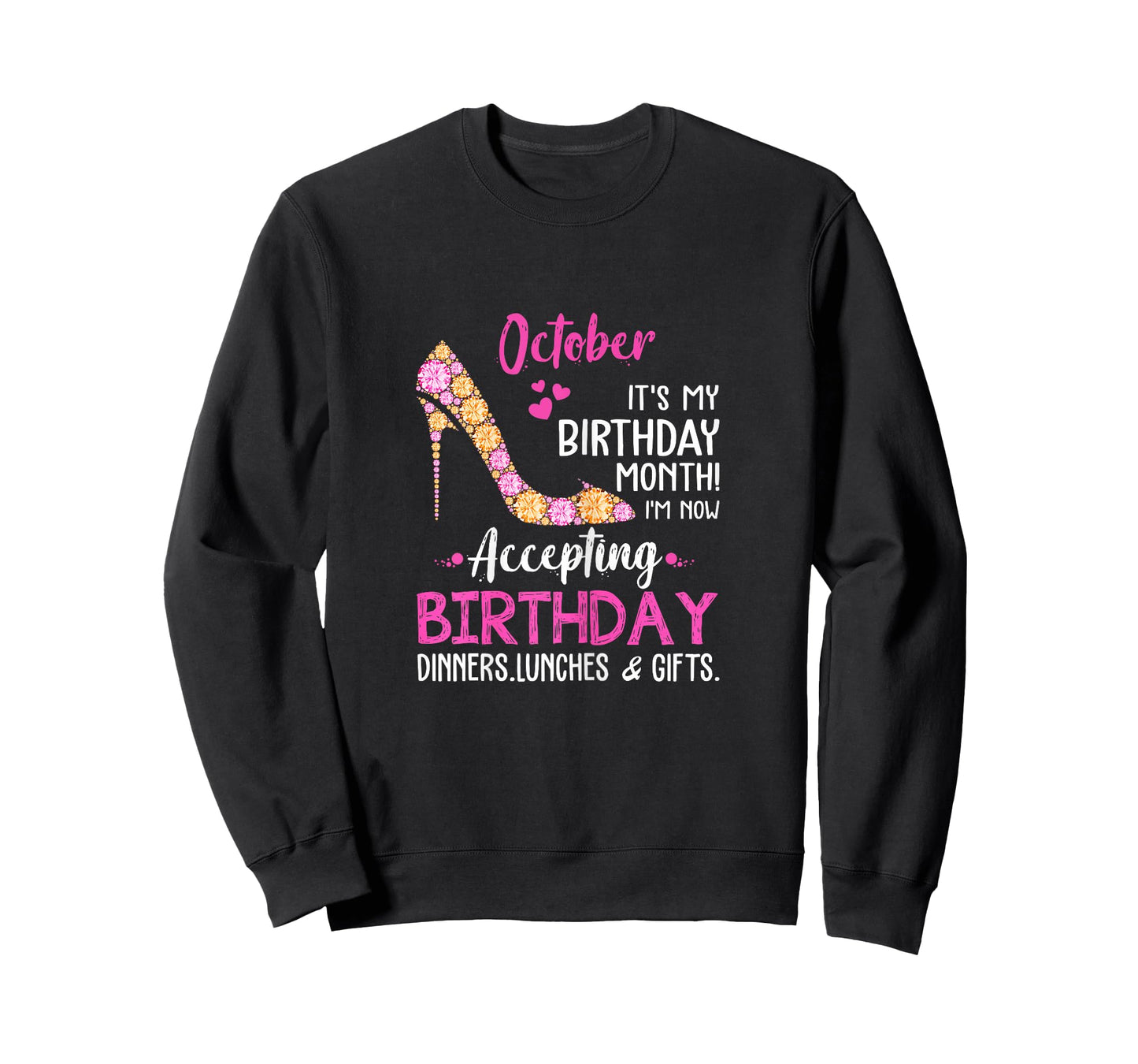 October It's my Birthday Month Tshirt Women Mom Wife Gifts T-Shirt