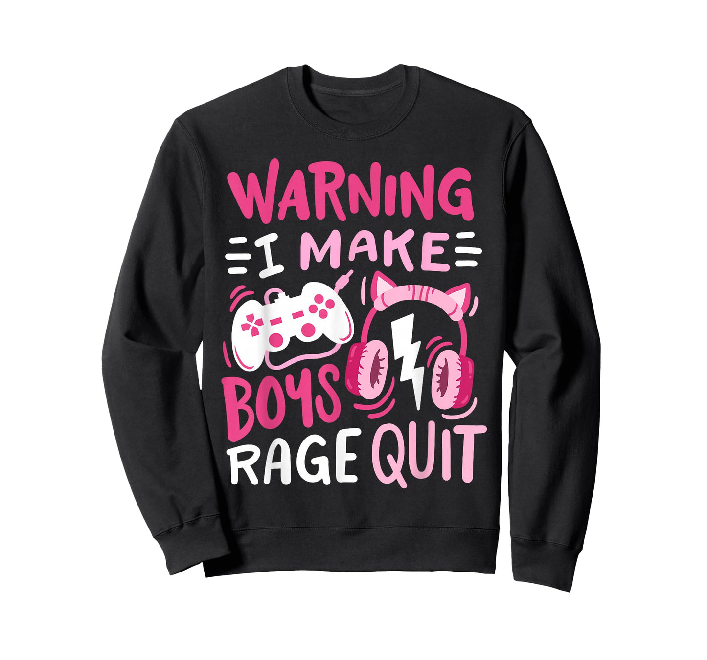 Warning I Make Boys Rage Quit Funny Video Game Gamer Girl T-Shirt