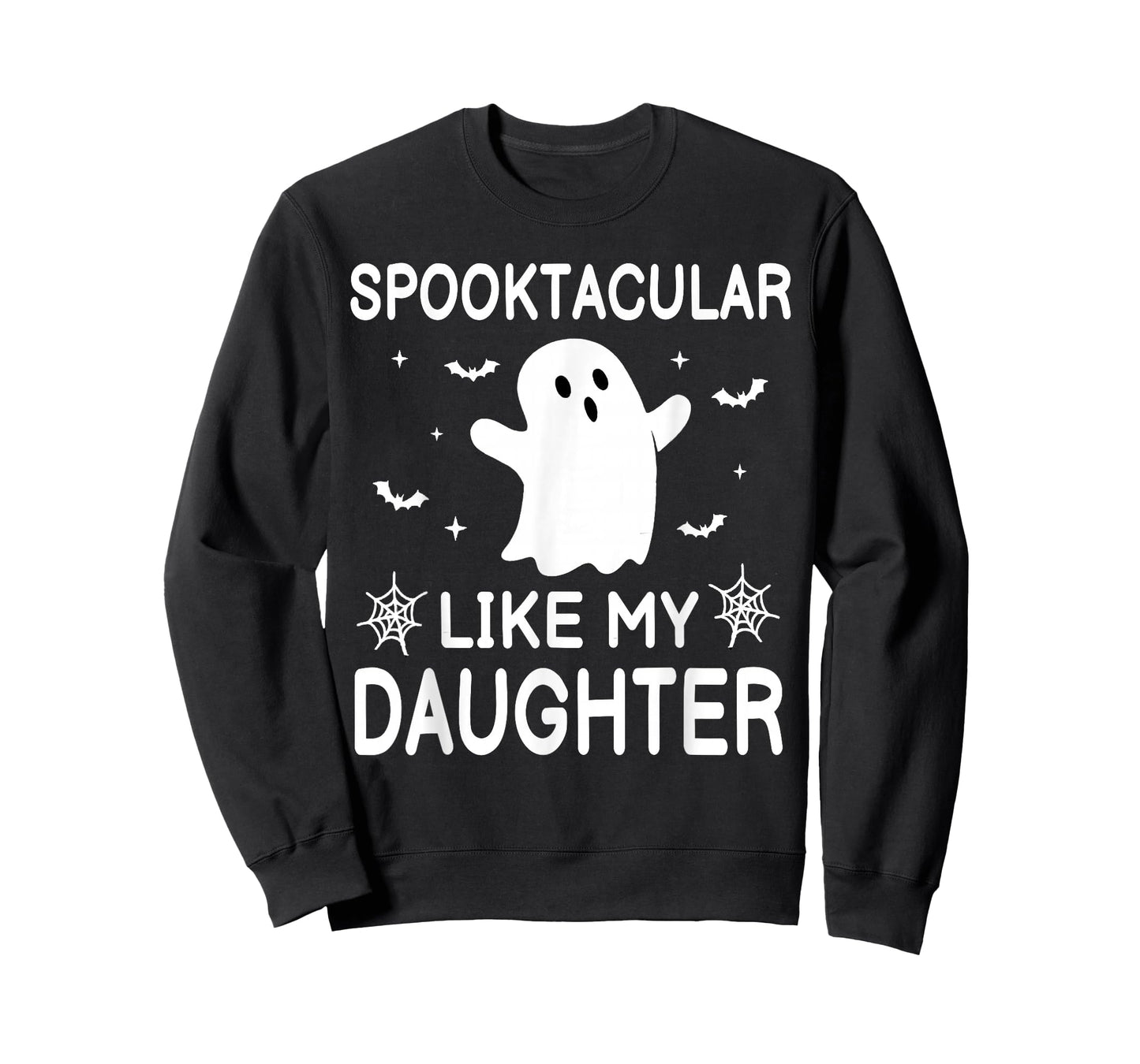 Spooktacular Like My Daughter Funny Halloween Dad Mom Ghost T-Shirt