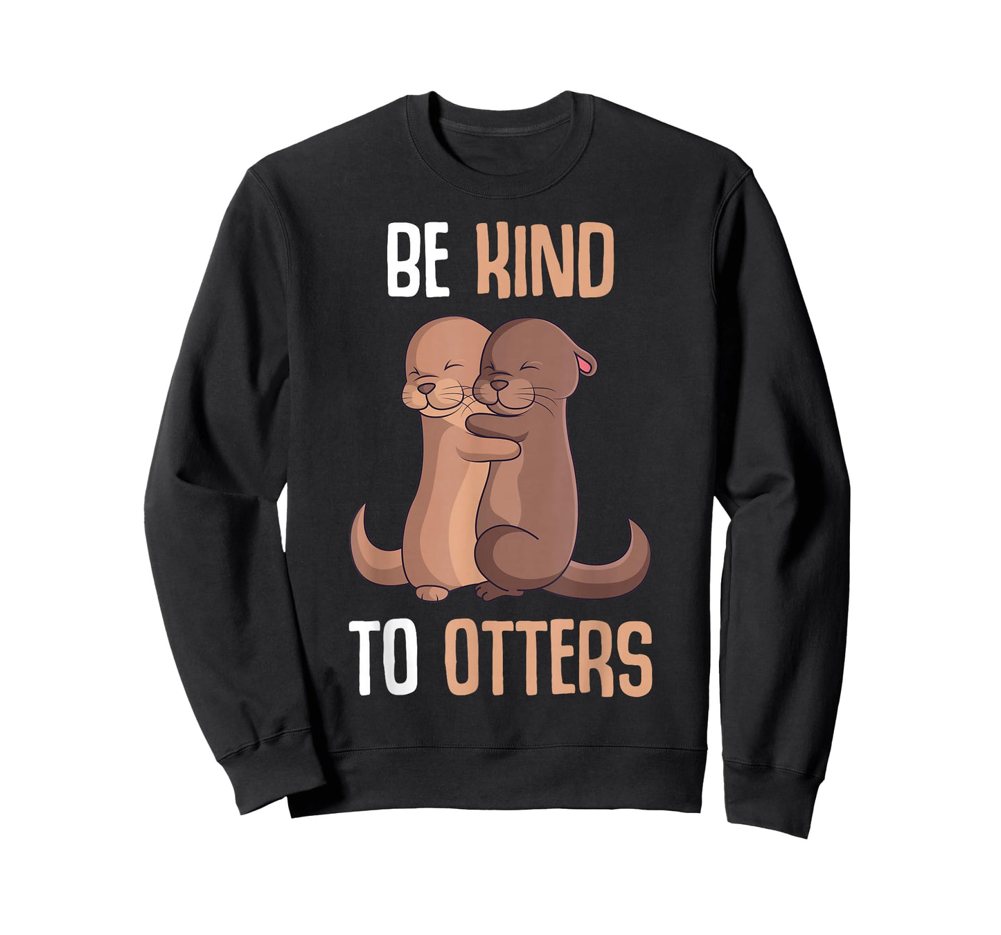 Be Kind To Otters Sea Otter Girls Children Women T-Shirt