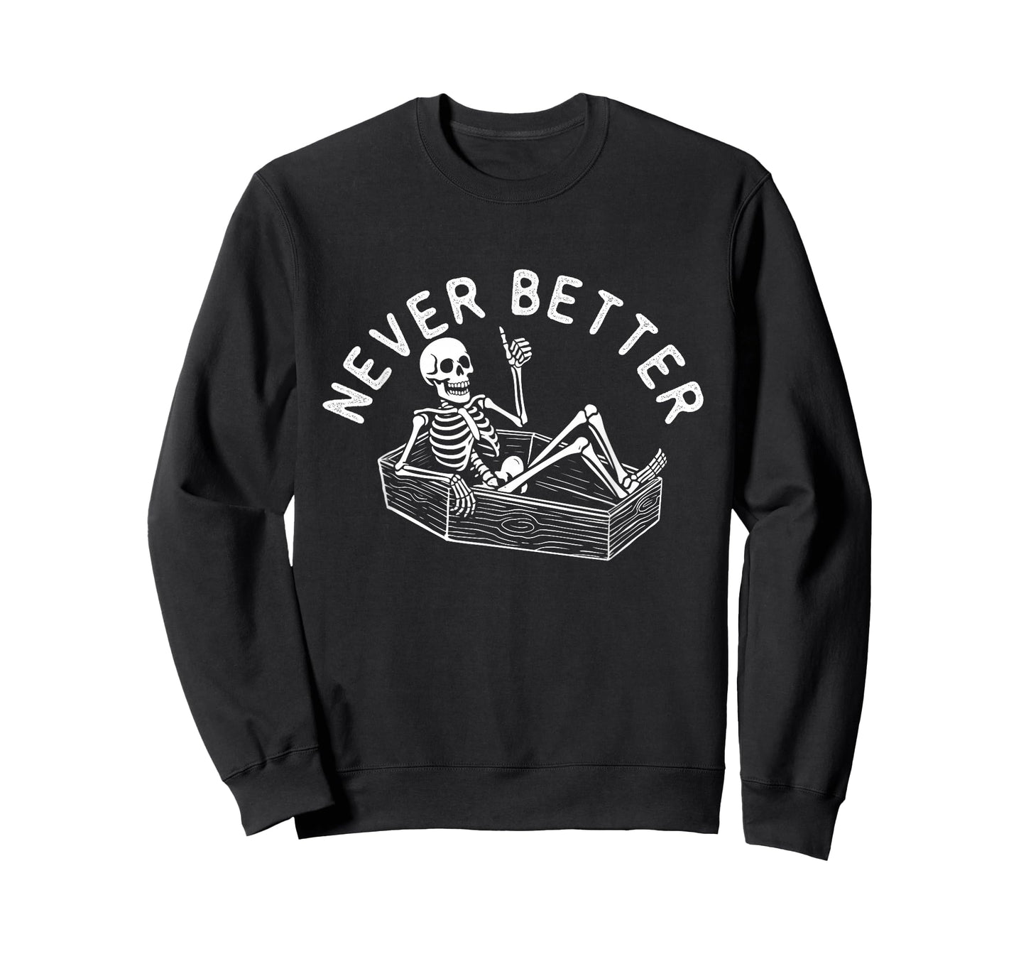 Never Better - Spooky Halloween Skeleton in Coffin T-Shirt