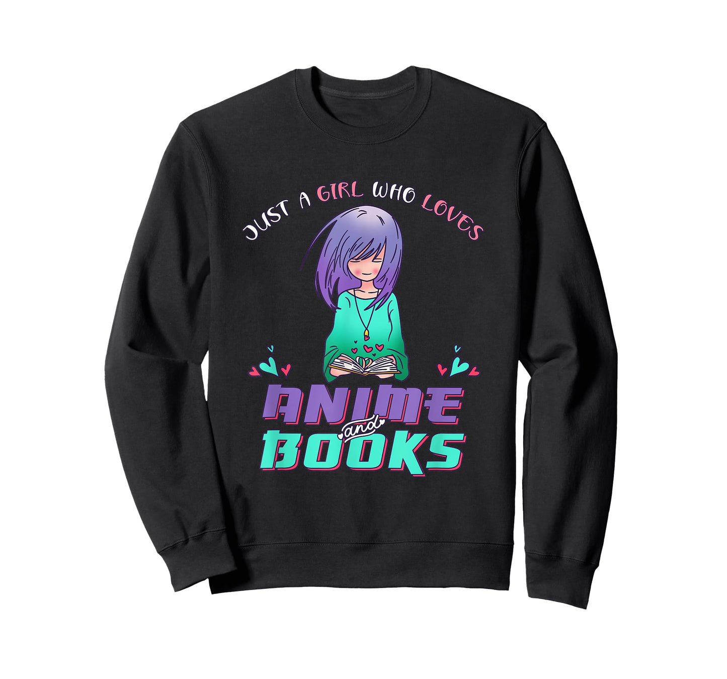 Just a Girl who Loves Anime and Reading Books T-Shirt