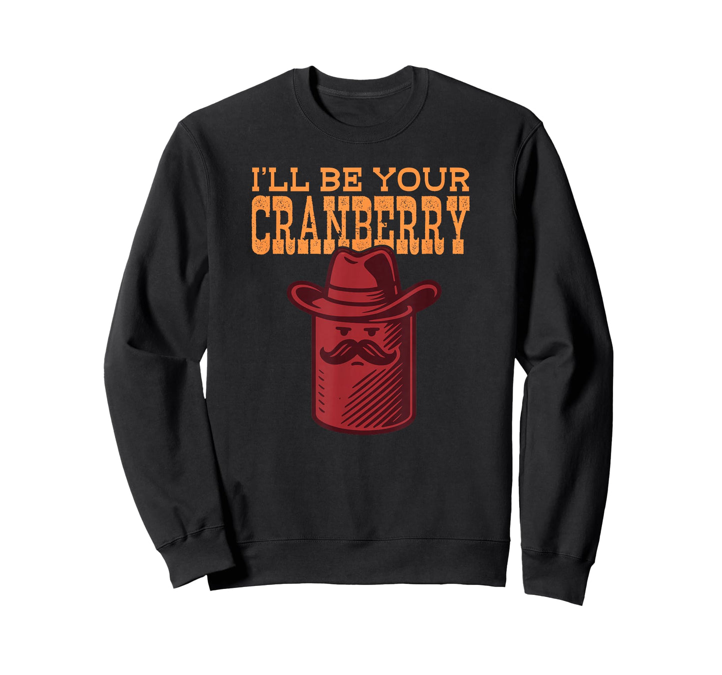 I'll Be Your Cranberry T-Shirt