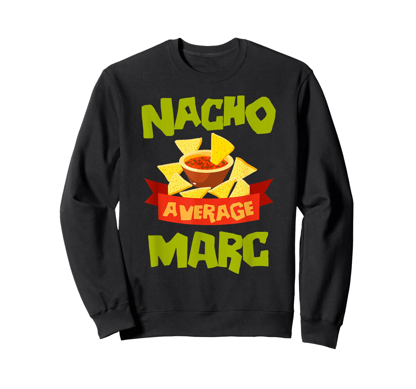 NACHO AVERAGE MARC Funny Birthday Personalized Name Gift T-Shirt