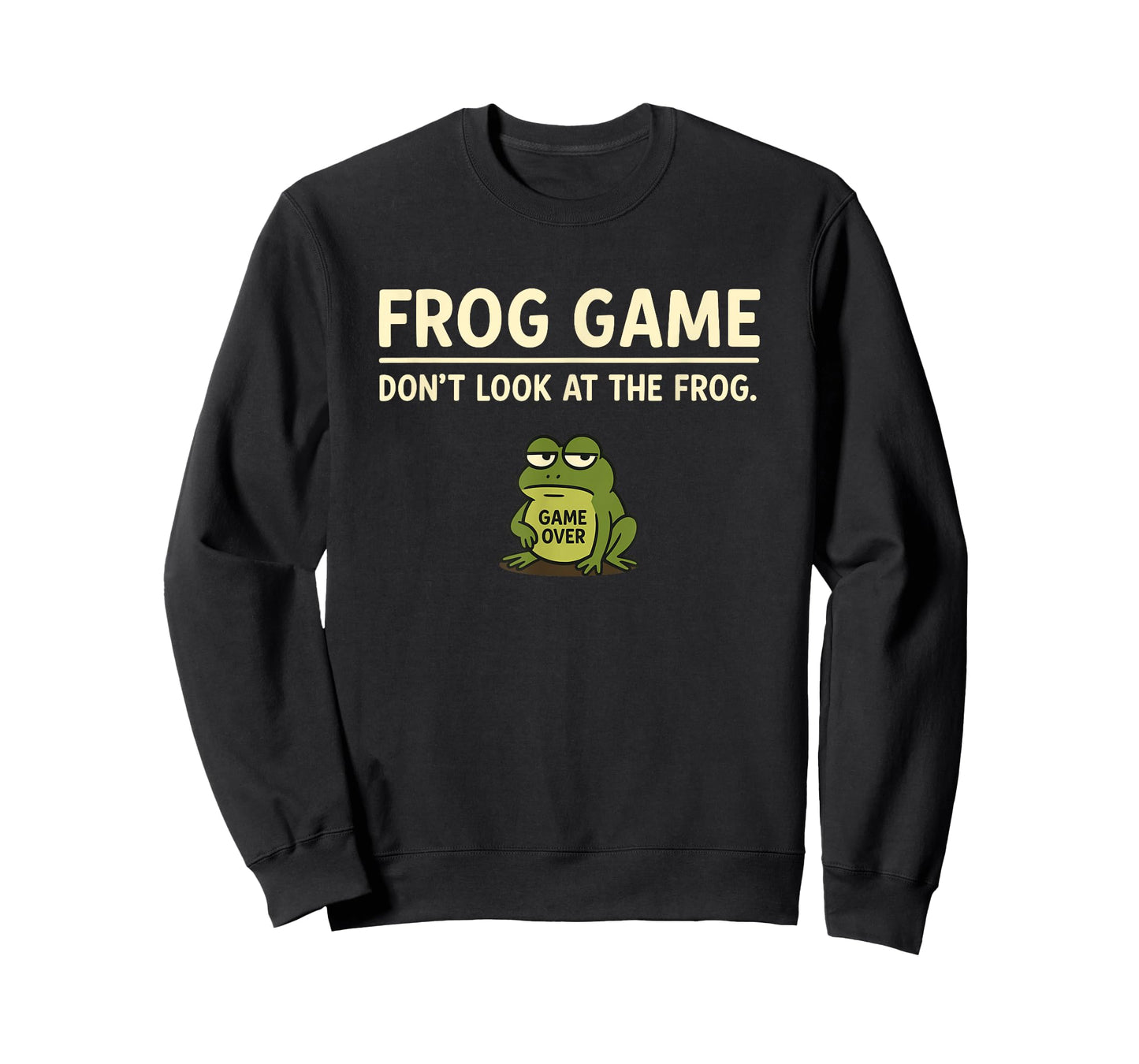 Frog Game Funny Meme Do Not Look at the Frog T-Shirt