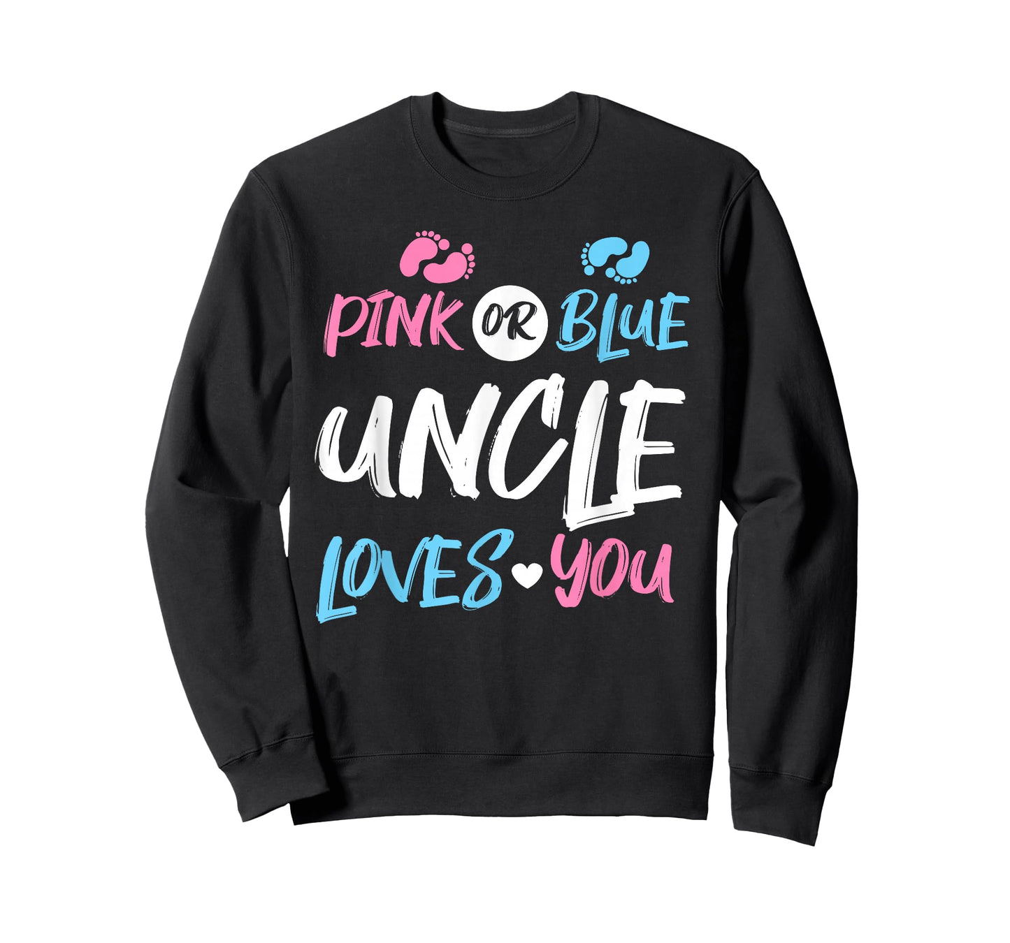 Pink or Blue Uncle Loves You Gender Reveal T-Shirt