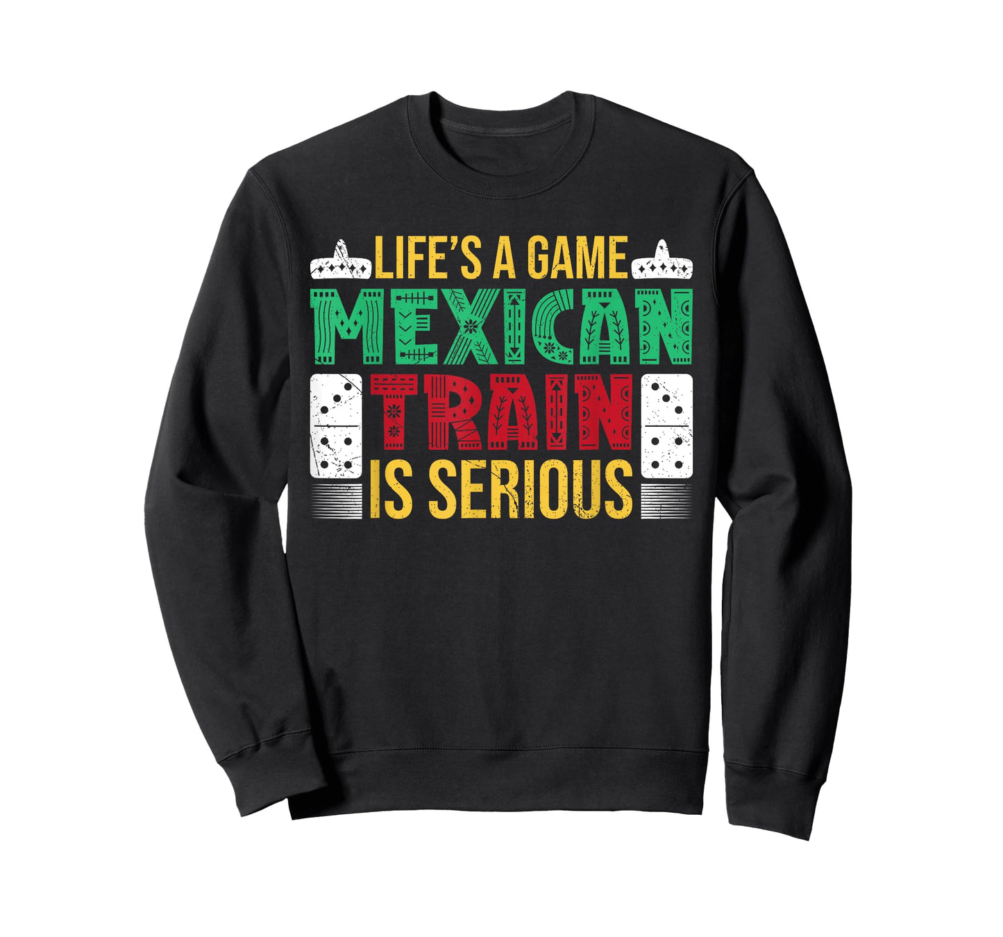 Lifes A Game, Mexican Train Is Serious - Dominoes T-Shirt