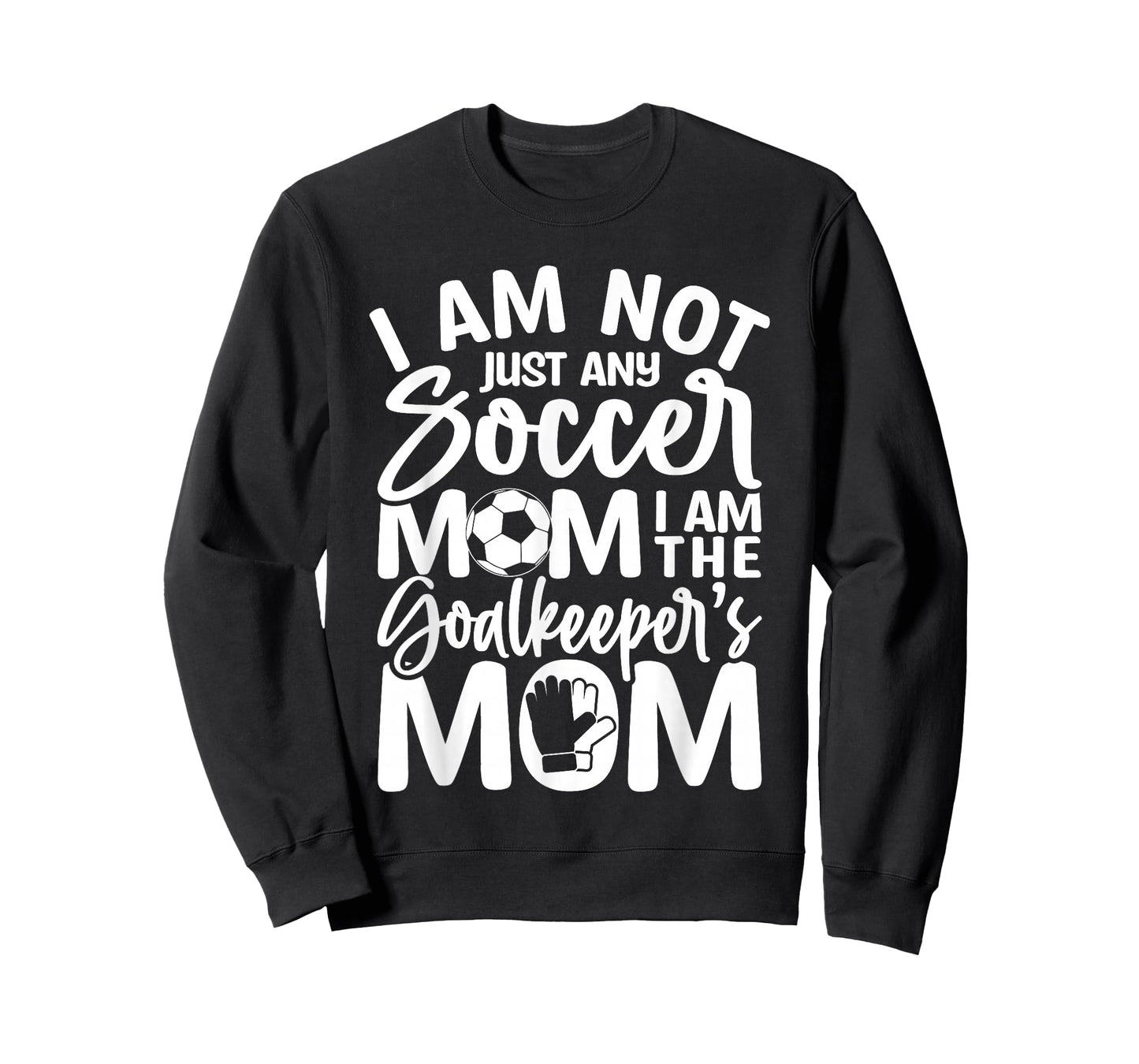 Goalkeeper Mom - Soccer Goalie Mama Mothers Day Women T-Shirt