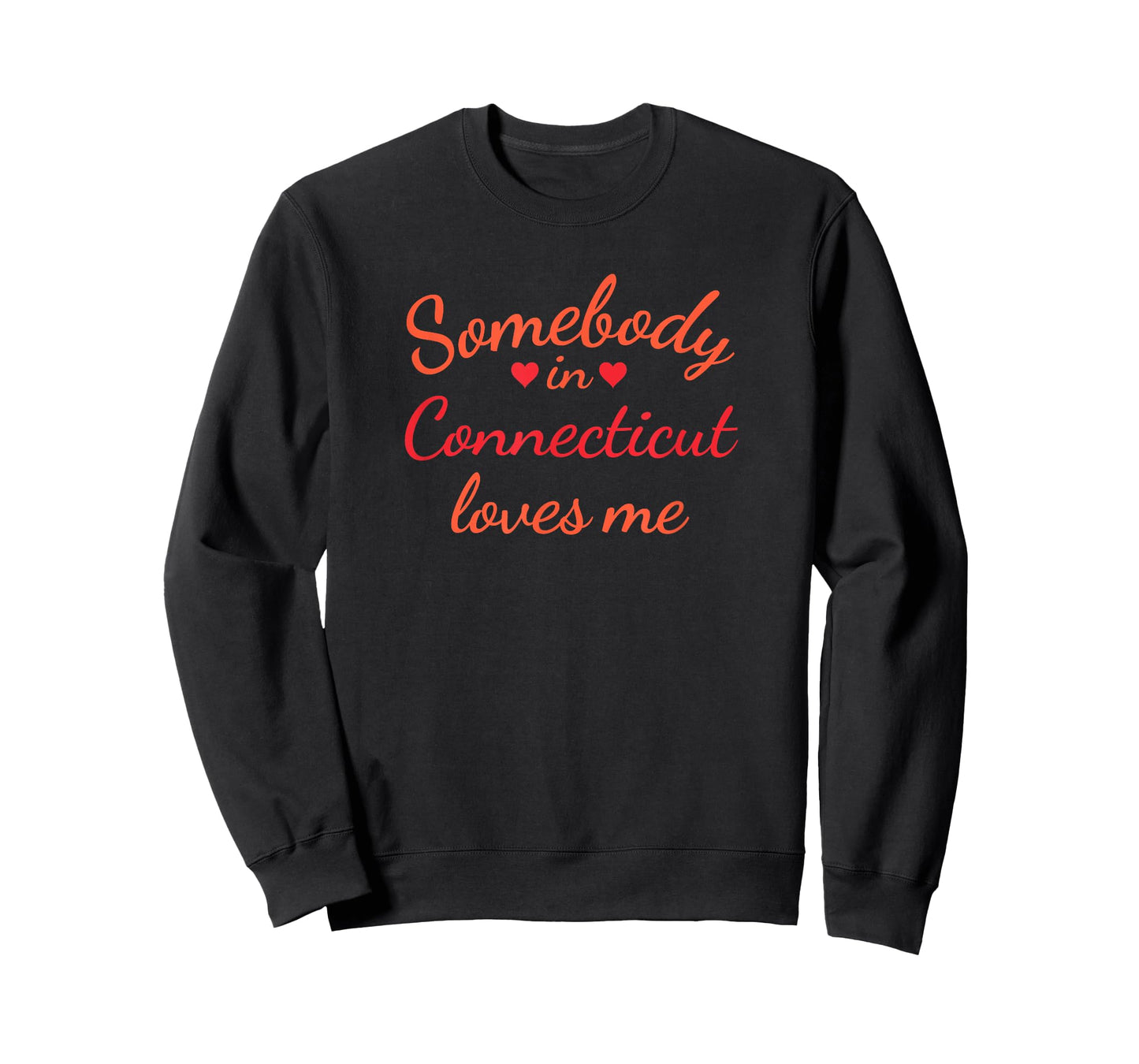 Somebody in Connecticut Loves Me T-Shirt