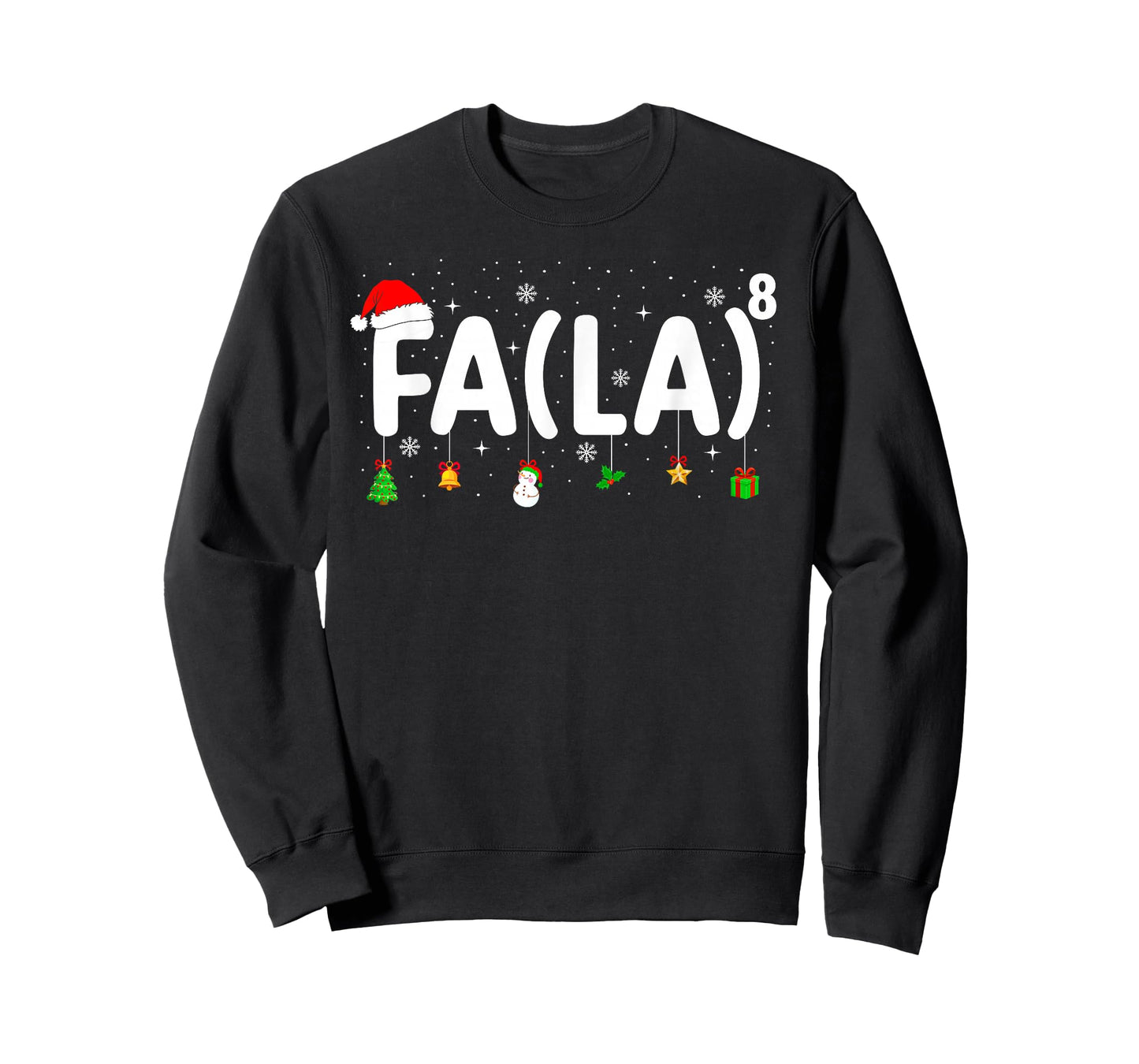 FA (LA) 8 Funny Christmas Santa Hat FA La Math Teacher Kids T-Shirt