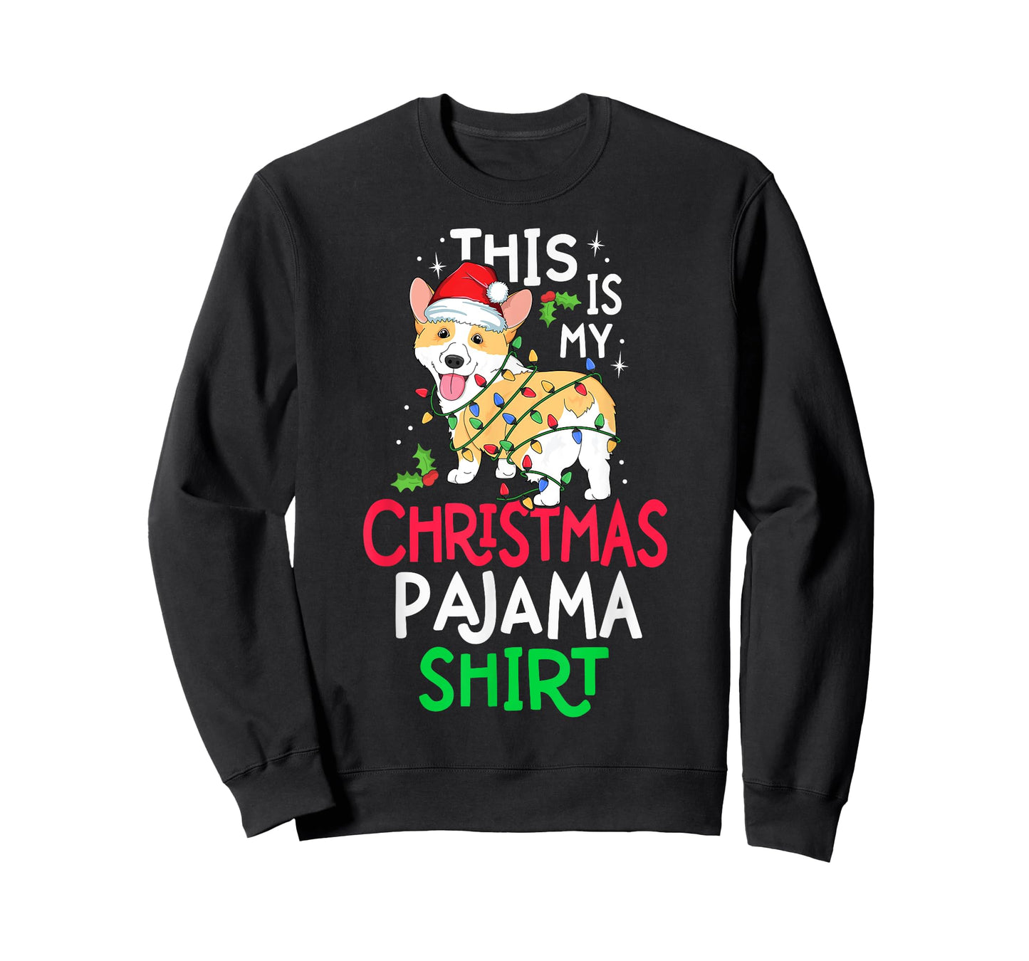 Corgi Tree Light Dog Xmas This Is My Christmas Pyjama Shirt T-Shirt
