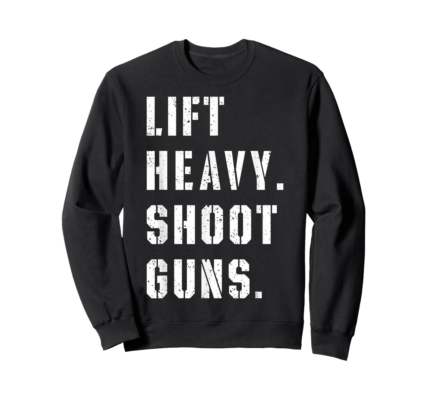 Lift Heavy Shoot Guns Workout Fitness Gym Training T-Shirt