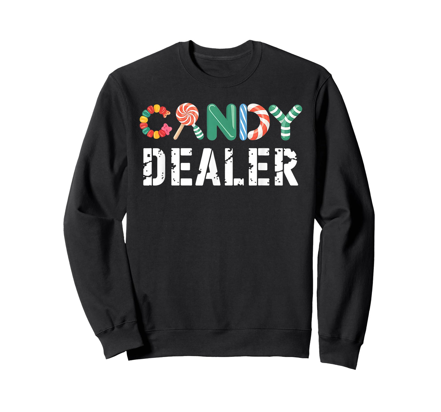 Candy Dealer Colorful Funny T-Shirt for Sweet Lovers Gifts T-Shirt