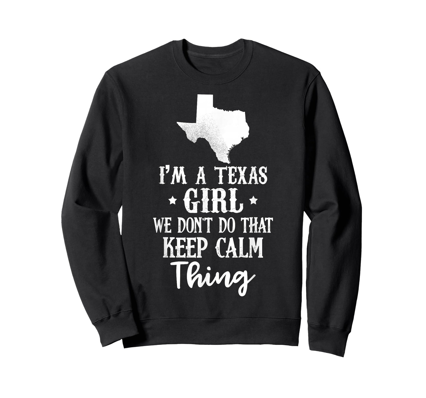 Texas Shirt I'm A Texas Girl - Gift for Women and Girls T-Shirt