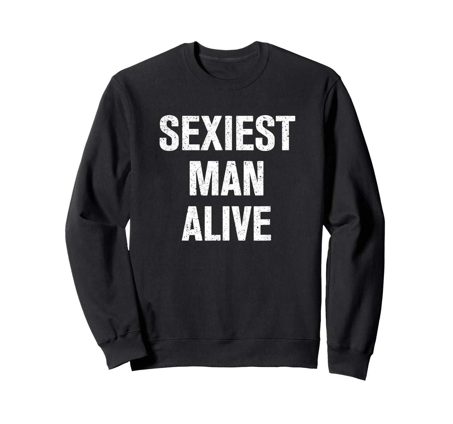Sexiest Man Alive Shirt T-Shirt
