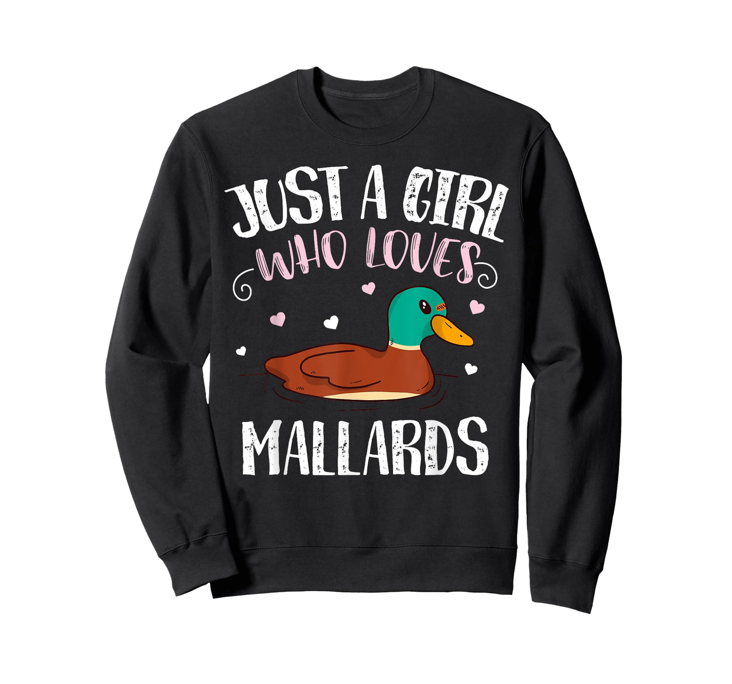 Just A Girl Who Loves Mallard Ducks – Funny Mallard Duck T-Shirt