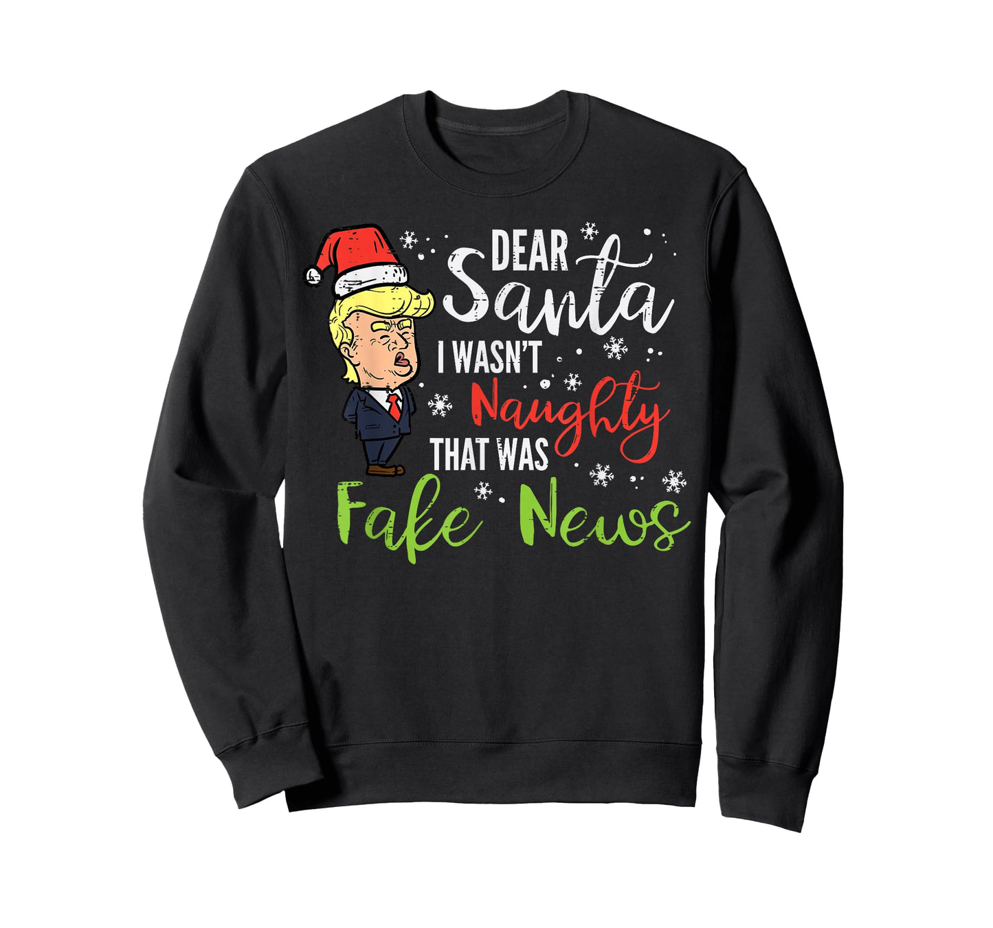 Christmas Trump Dear Santa Fake News Funny Xmas Men Women T-Shirt