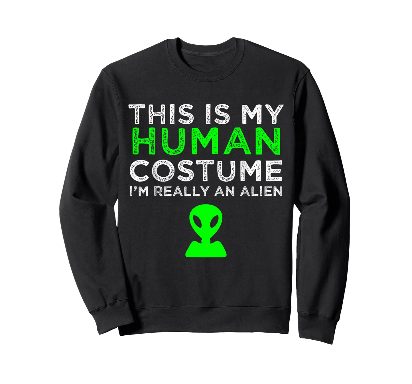This Is My Human Costume I'm Really An Alien T-Shirt T-Shirt
