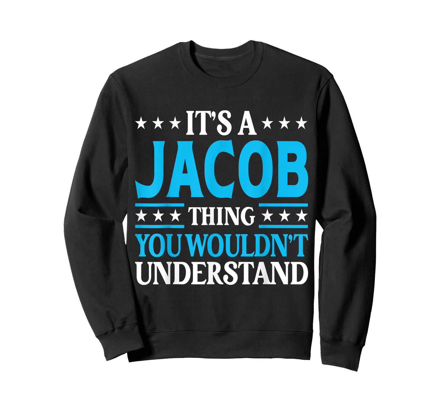It's A Jacob Thing Surname Funny Team Family Last Name Jacob T-Shirt