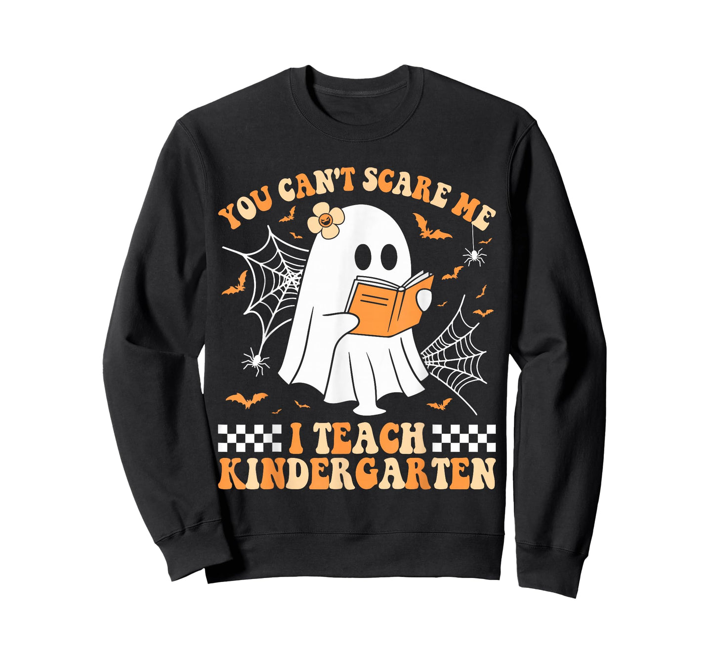 You Can't Scare Me I Teach Kindergarten Teacher Halloween T-Shirt