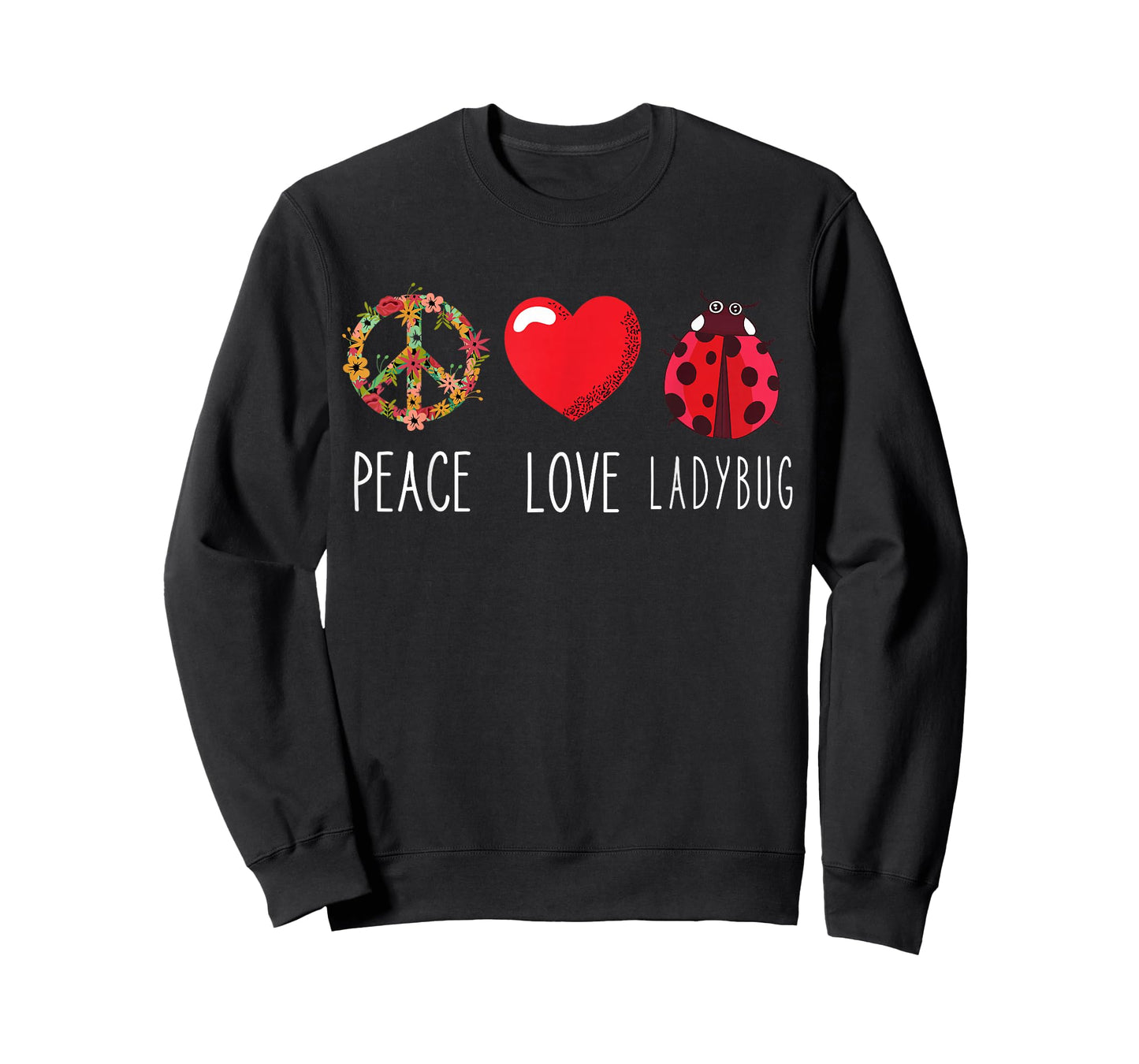 Ladybug Flower Heart Love Peace Ladybug Ladybug Lover T-Shirt