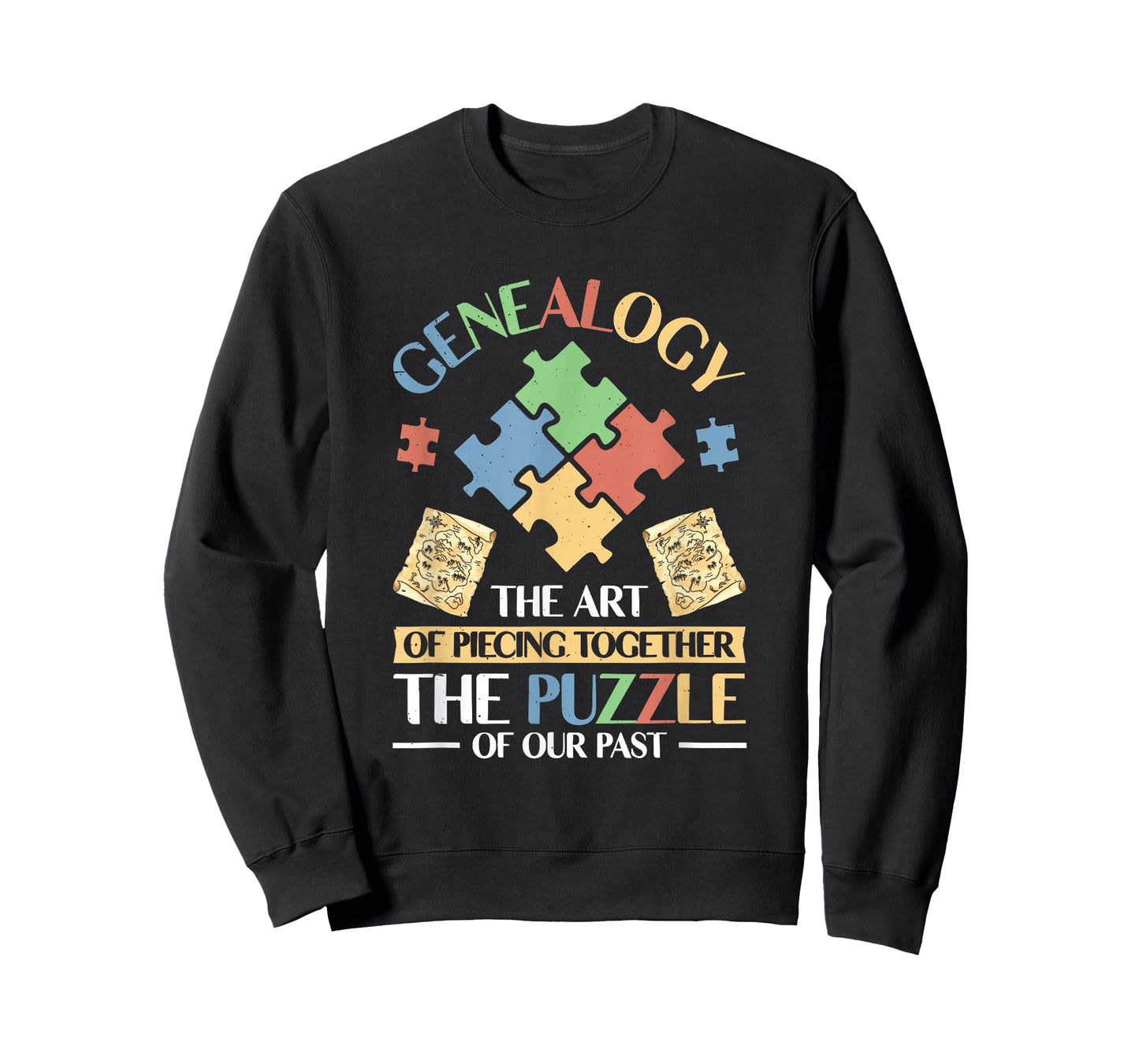 Genealogy The Art Of Piecing Together The Puzzle Of Our Past T-Shirt