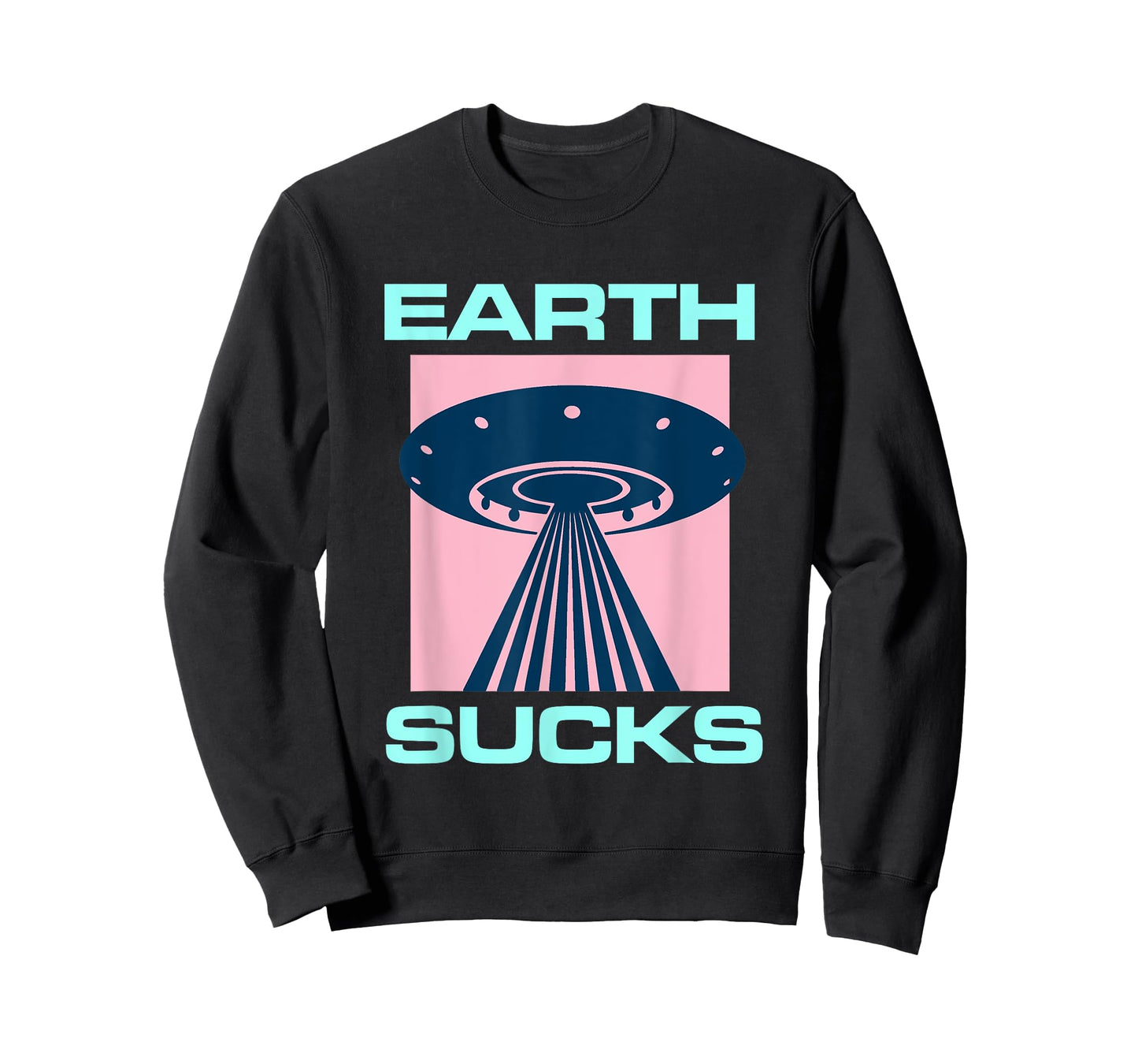 Earth Sucks Alien UFO Geek Planet Nerd Space Star Geeky T-Shirt