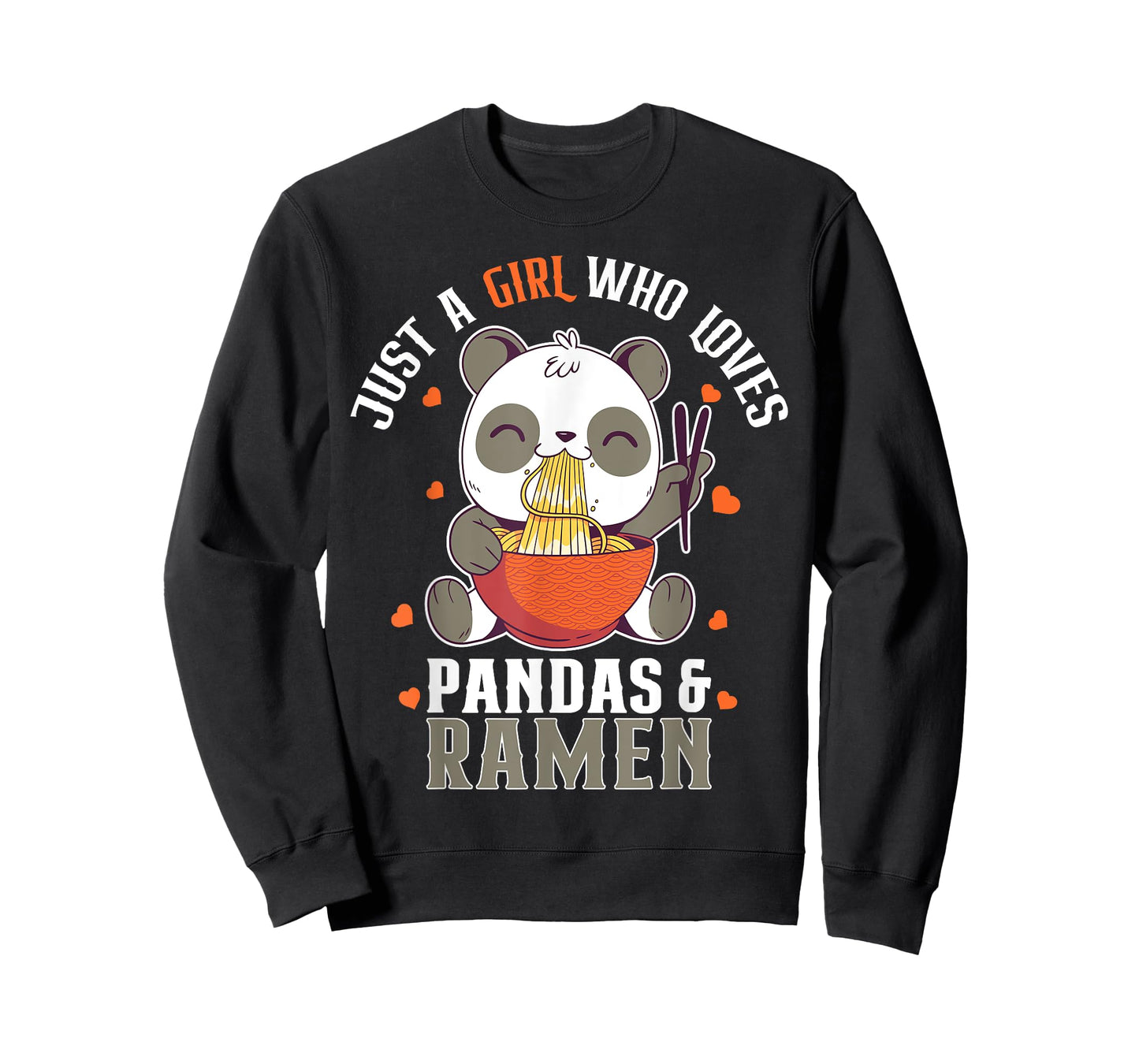 Cute Panda Just A Girl Who Loves Pandas and Ramen T-Shirt