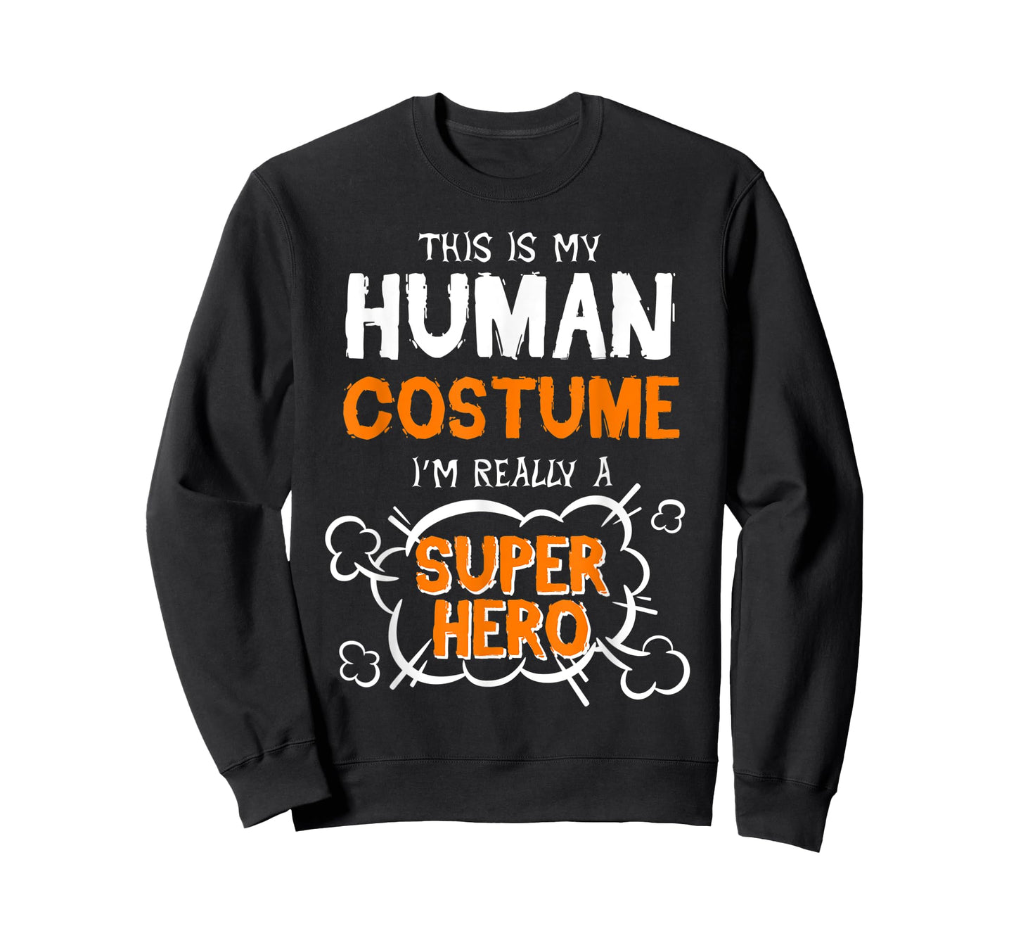 This Is My Human Costume Superhero Men Women Halloween T-Shirt