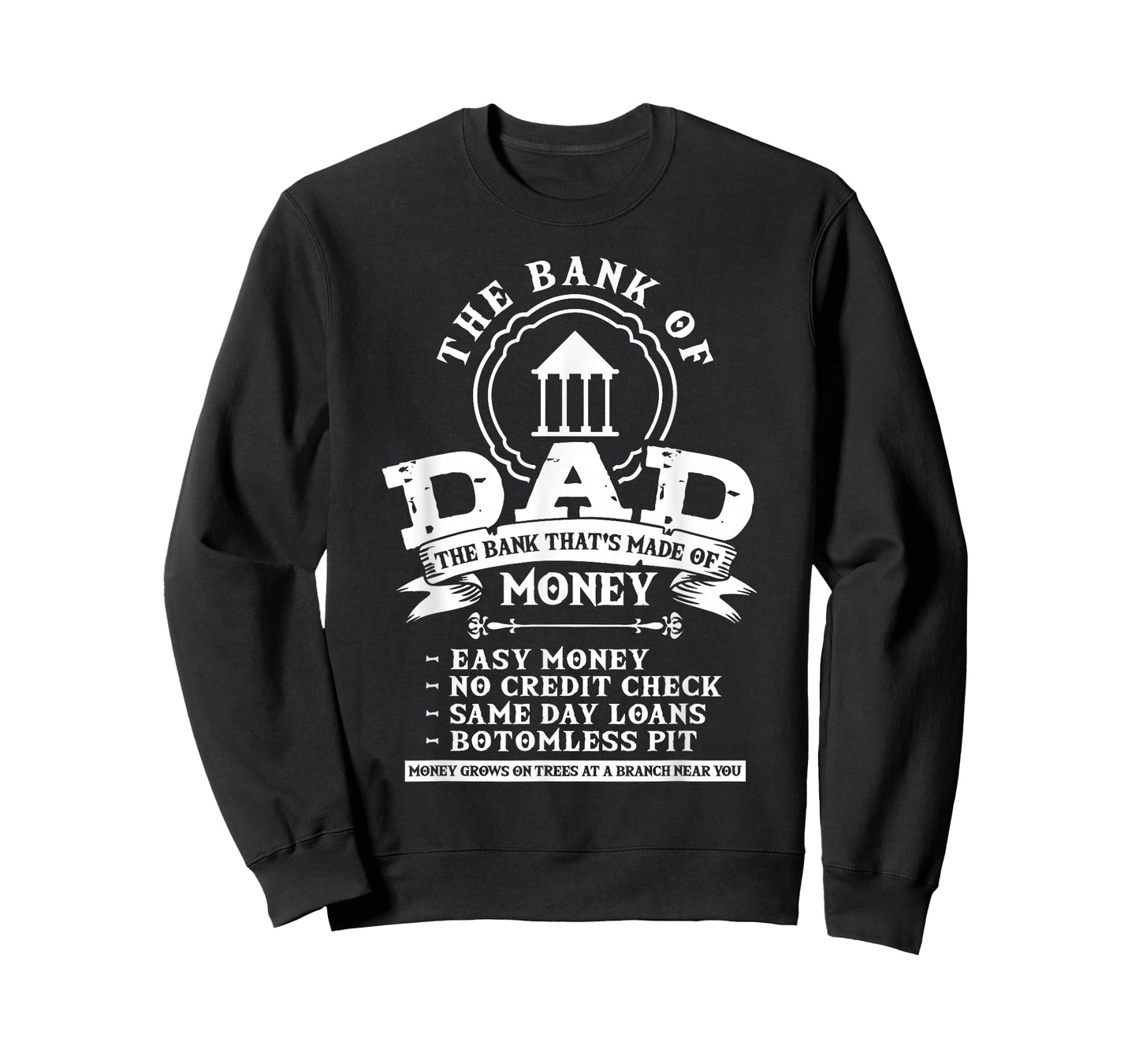 Dad Humor Family Father Money Lover - Funny Bank Of Dad T-Shirt